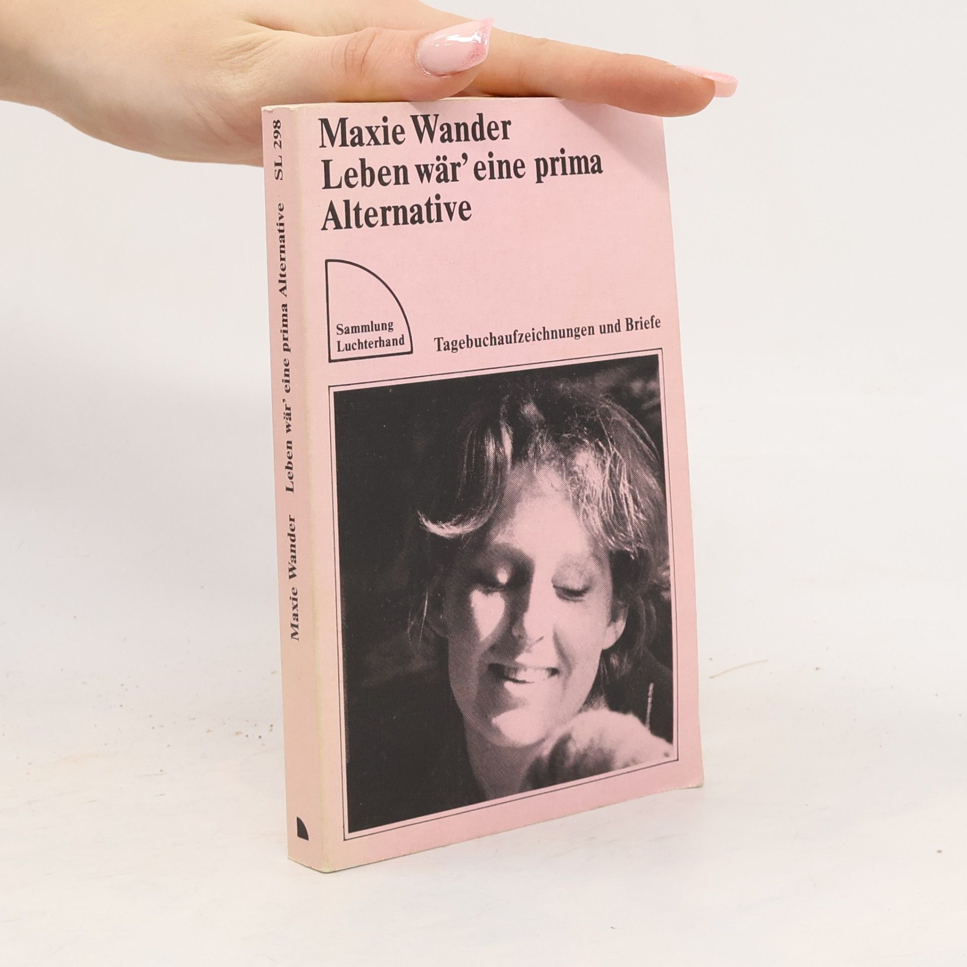 Fred Wander Leben wär' eine prima Alternative Tagebuchaufzeichnungen und Briefe