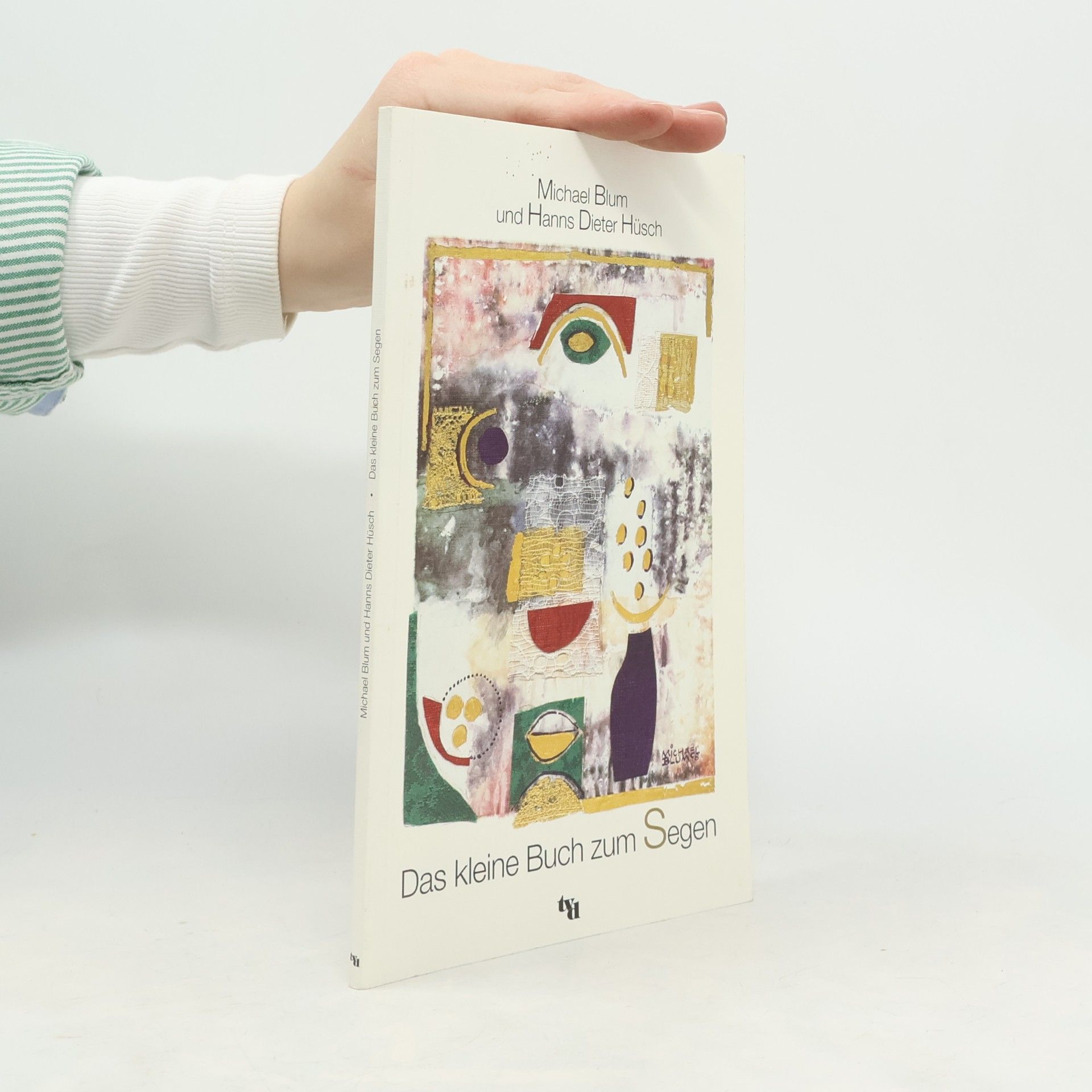 Das kleine Buch zum Segen