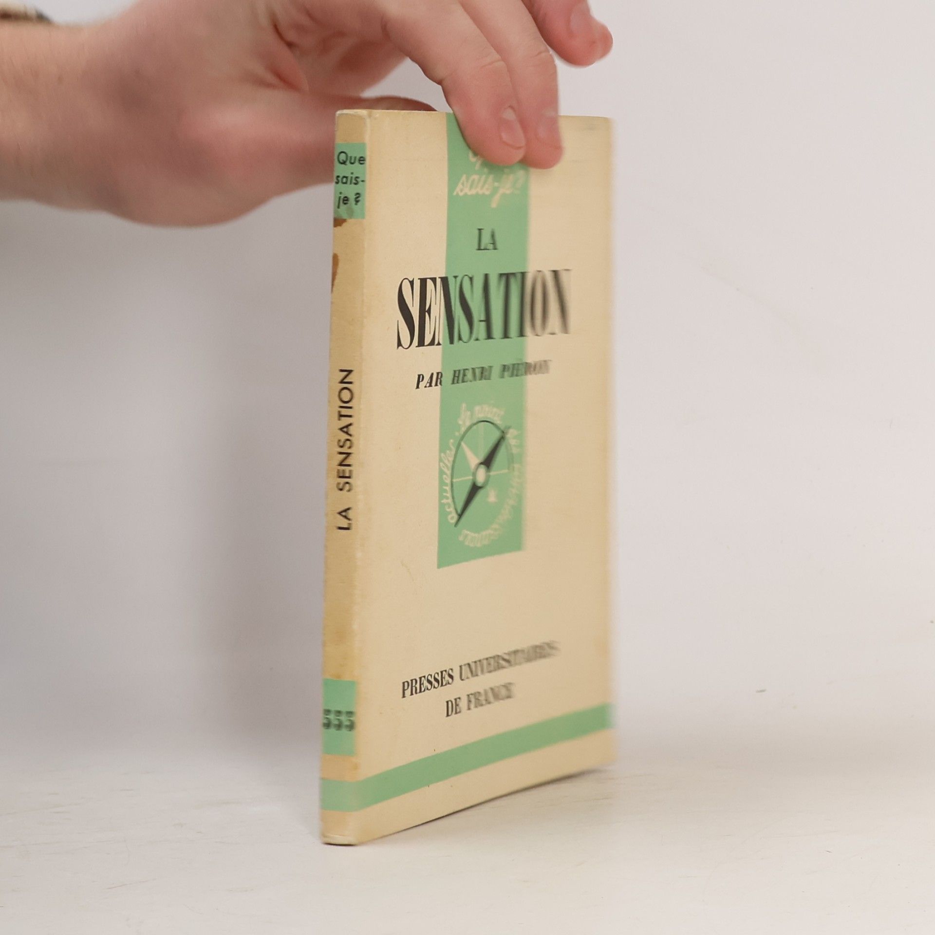 Henri Piéron La Sensation