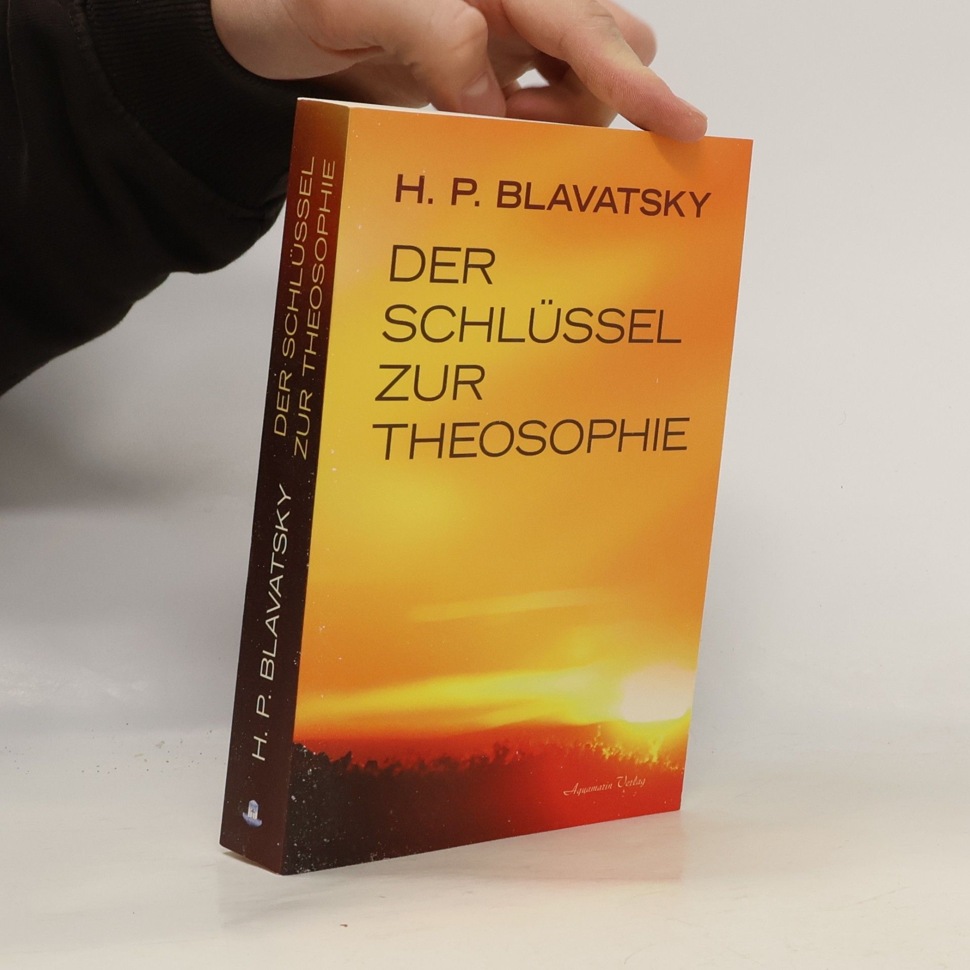 Helena Petrovna Blavatsky Der Schlüssel zur Theosophie