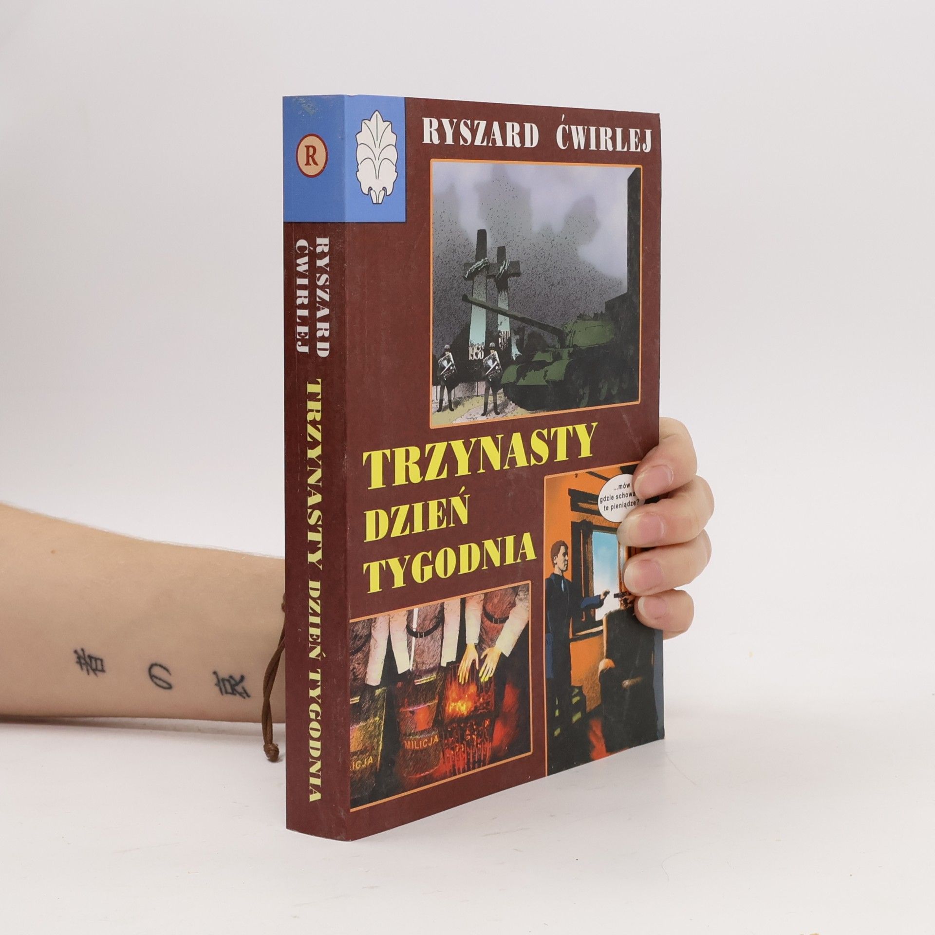 Ćwirlej Ryszard Trzynasty dzień tygodnia