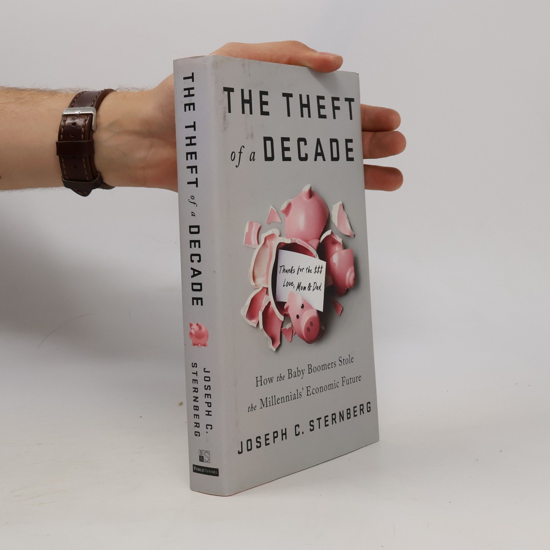 The Theft of a Decade