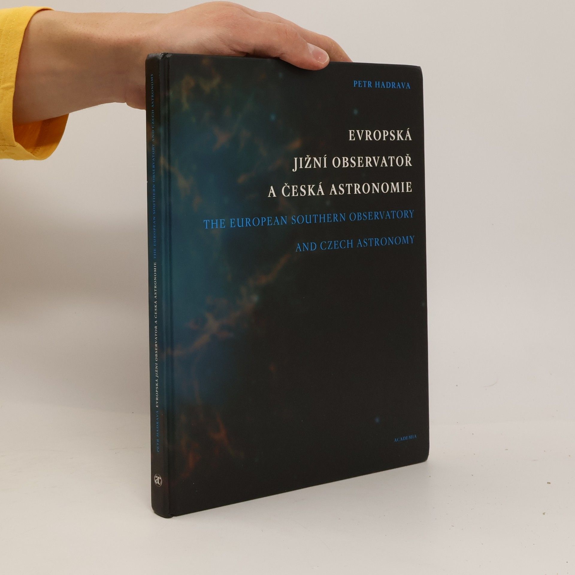 Petr Hadrava Evropská jižní observatoř a česká astronomie = The European Southern Observatory and Czech astronomy