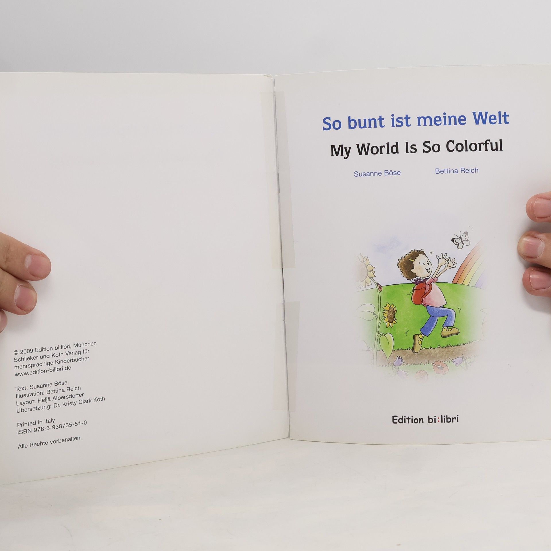 Bettina Reich So bunt ist meine Welt / My World Is So Colorful