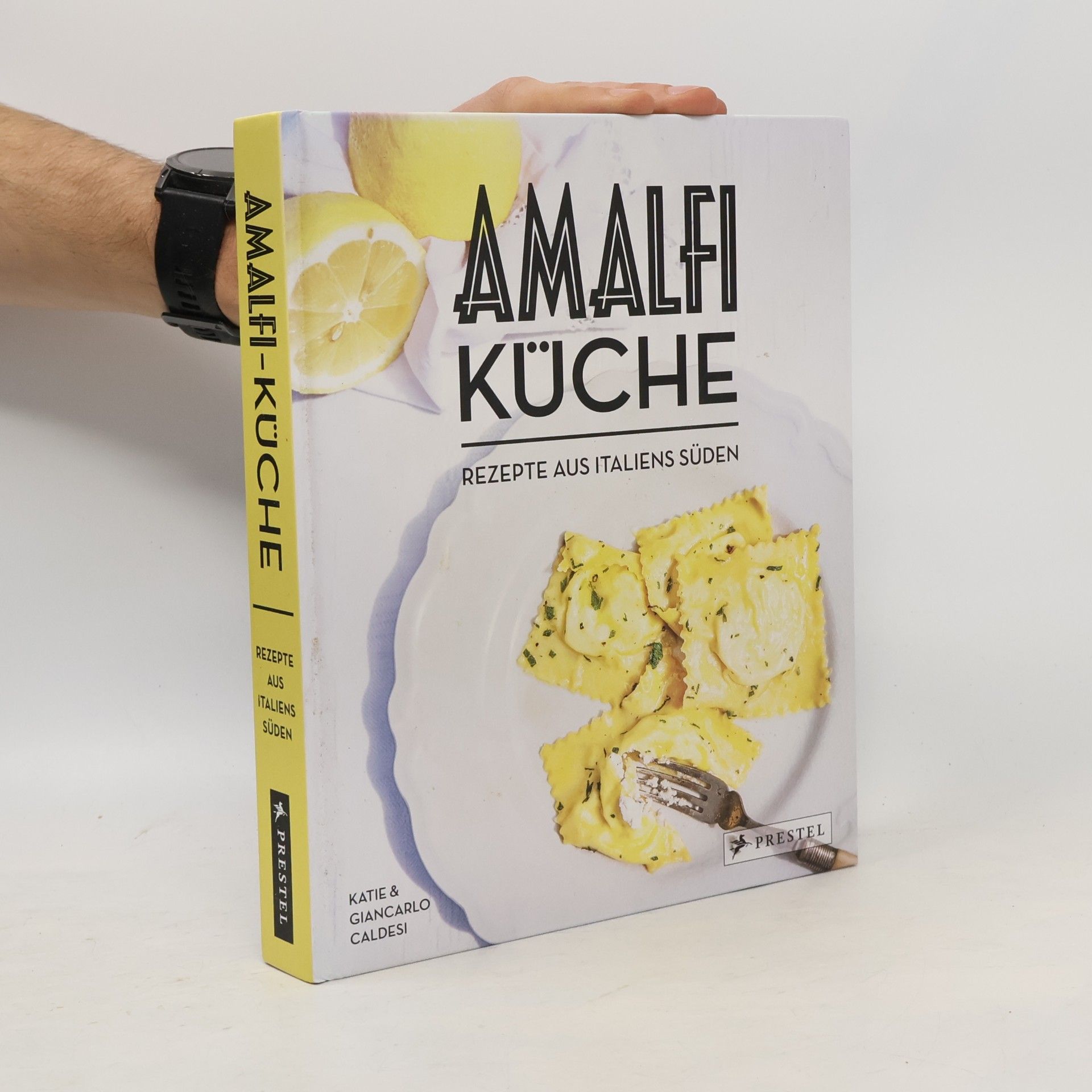 Amalfi-Küche - Rezepte aus Italiens Süden