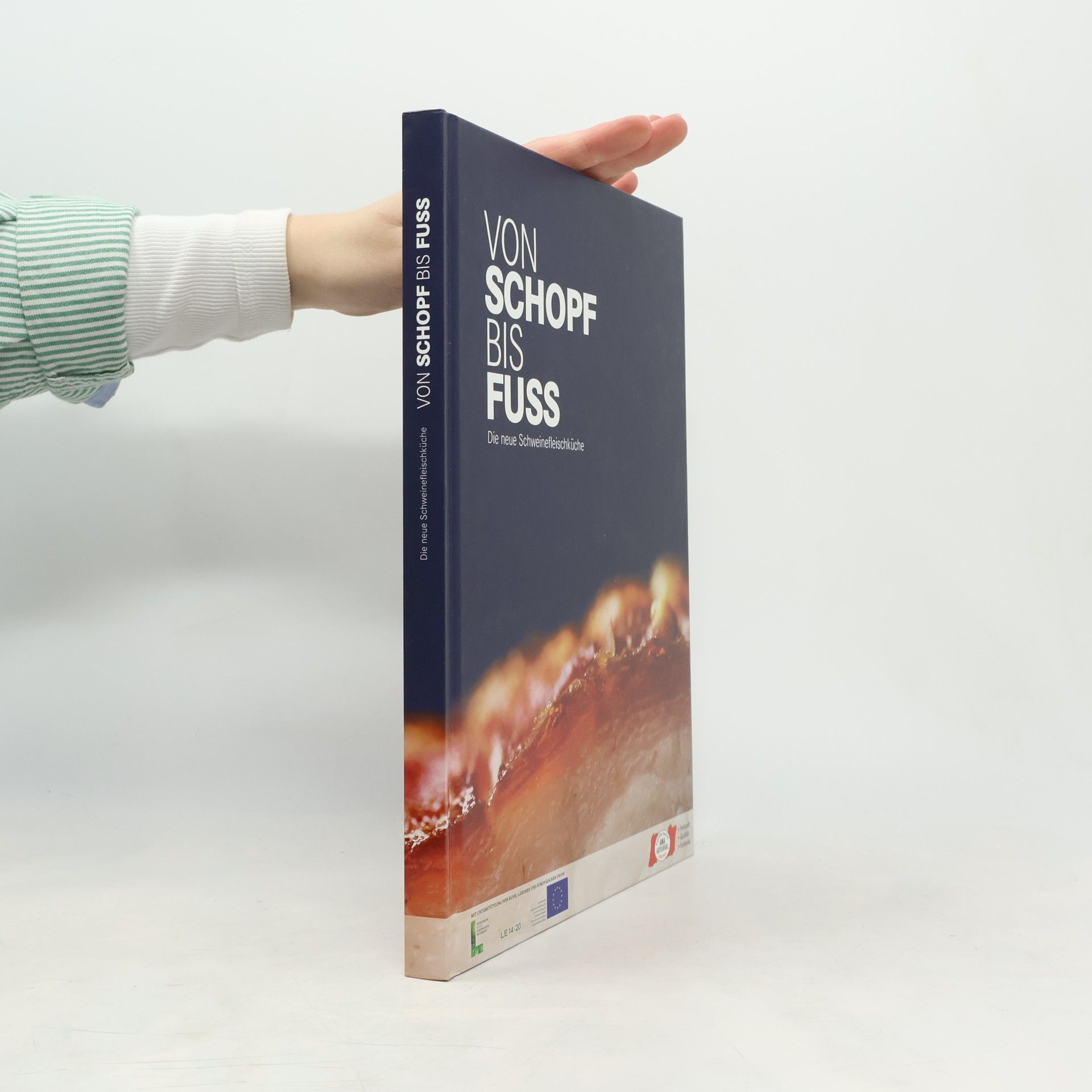 Autorenkollektiv Von Schopf bis Fuss. Die neue Schweinefleischküche