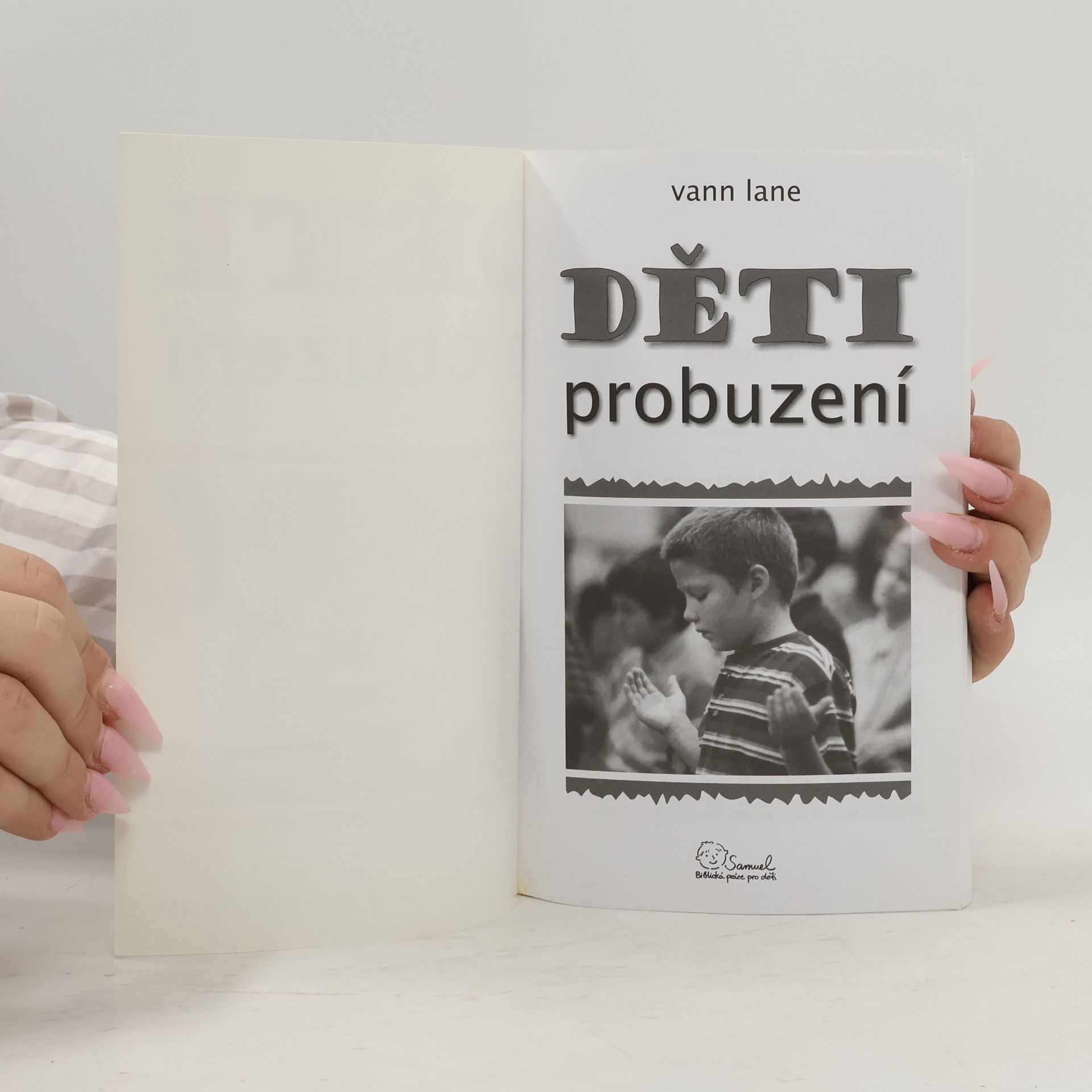 Vann Lane DĚTI probuzení