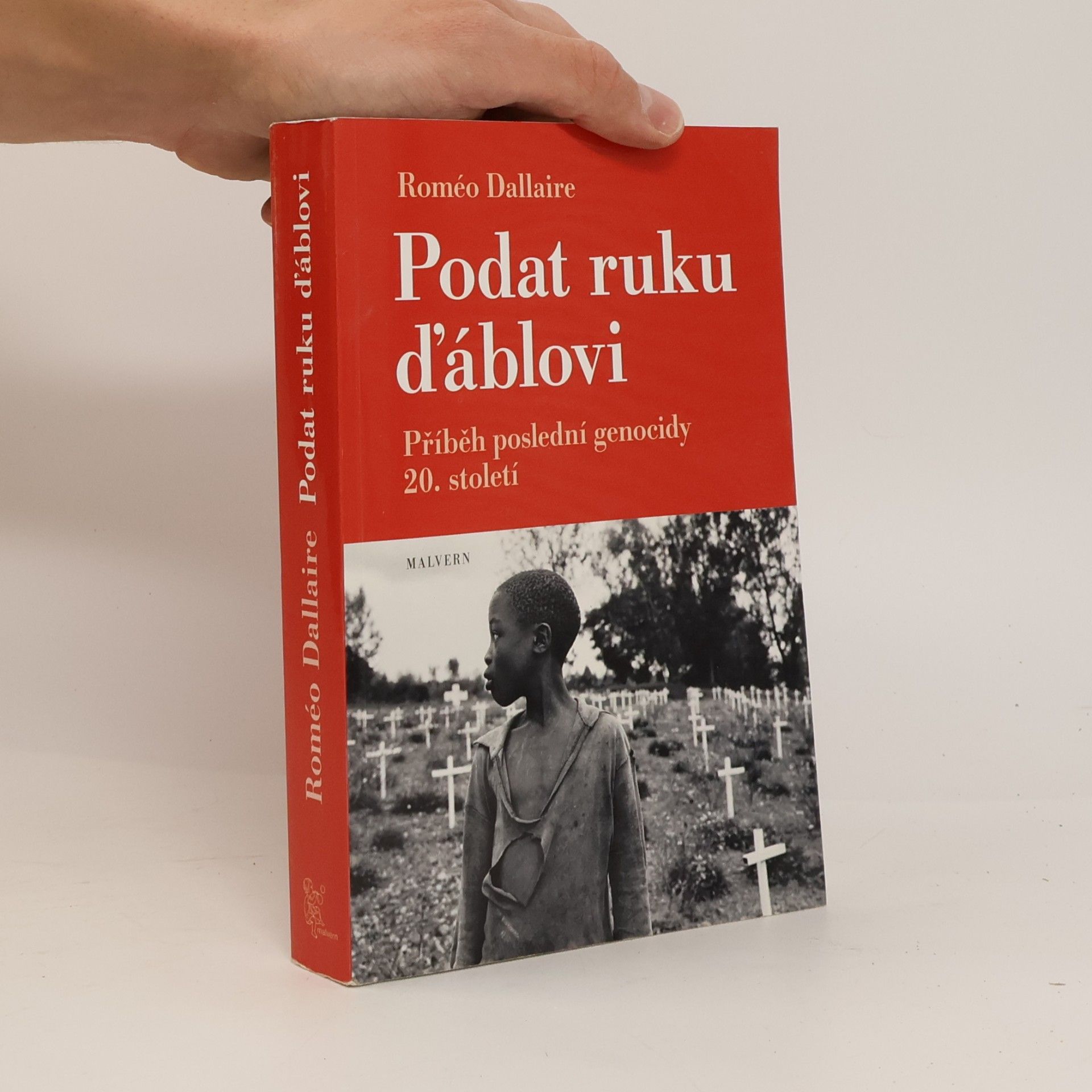 Podat ruku ďáblovi: Příběh poslední genocidy 20. století