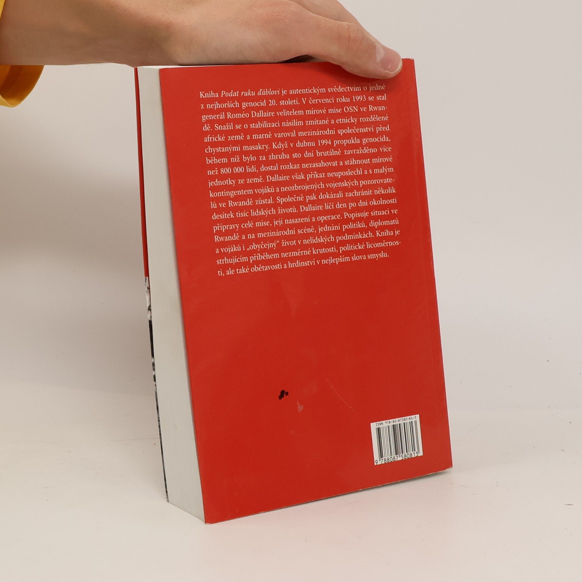 Roméo Dallaire Podat ruku ďáblovi: Příběh poslední genocidy 20. století
