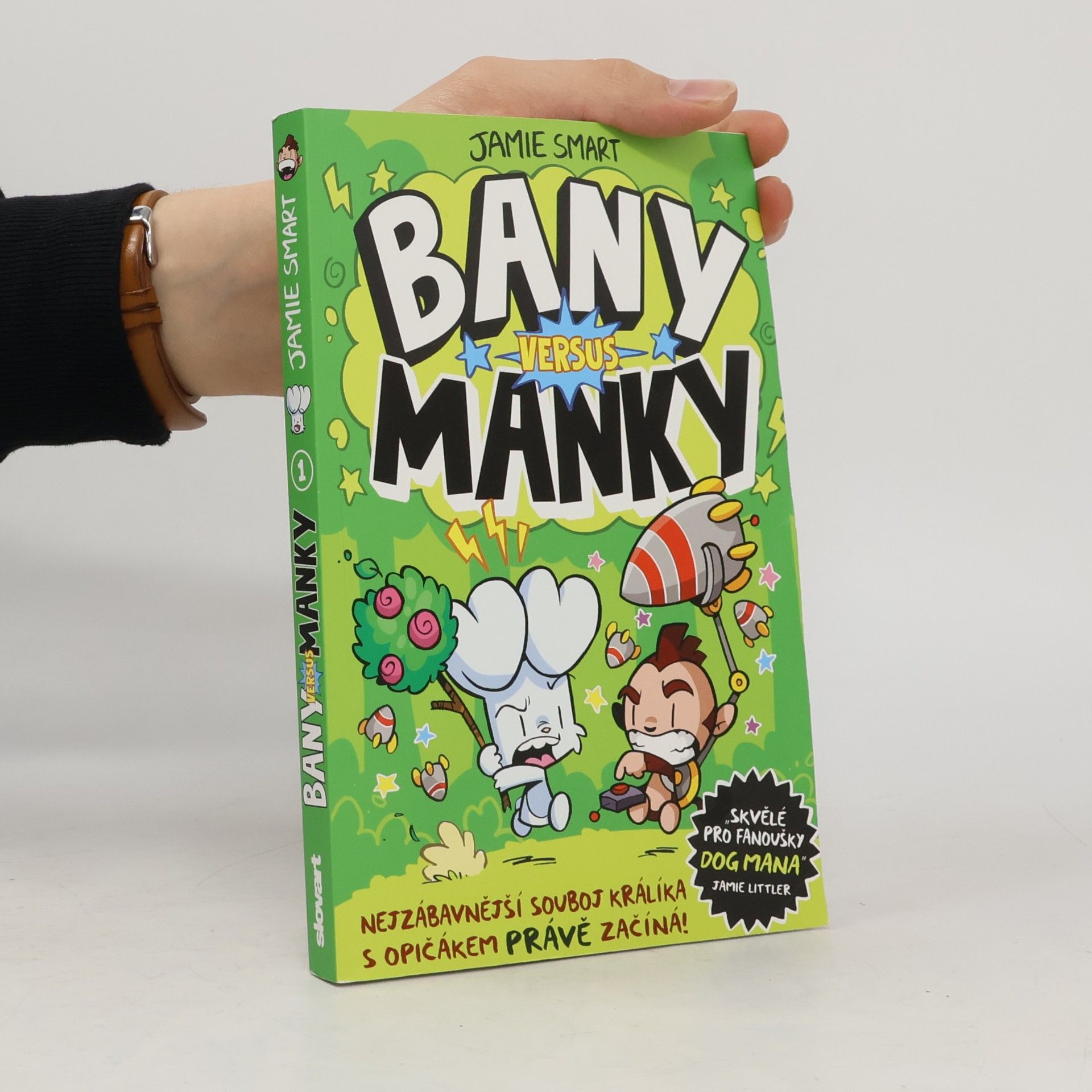 Jamie Smart Bany versus Manky 1. Nejzábavnější souboj králíka s opičákem právě začíná!