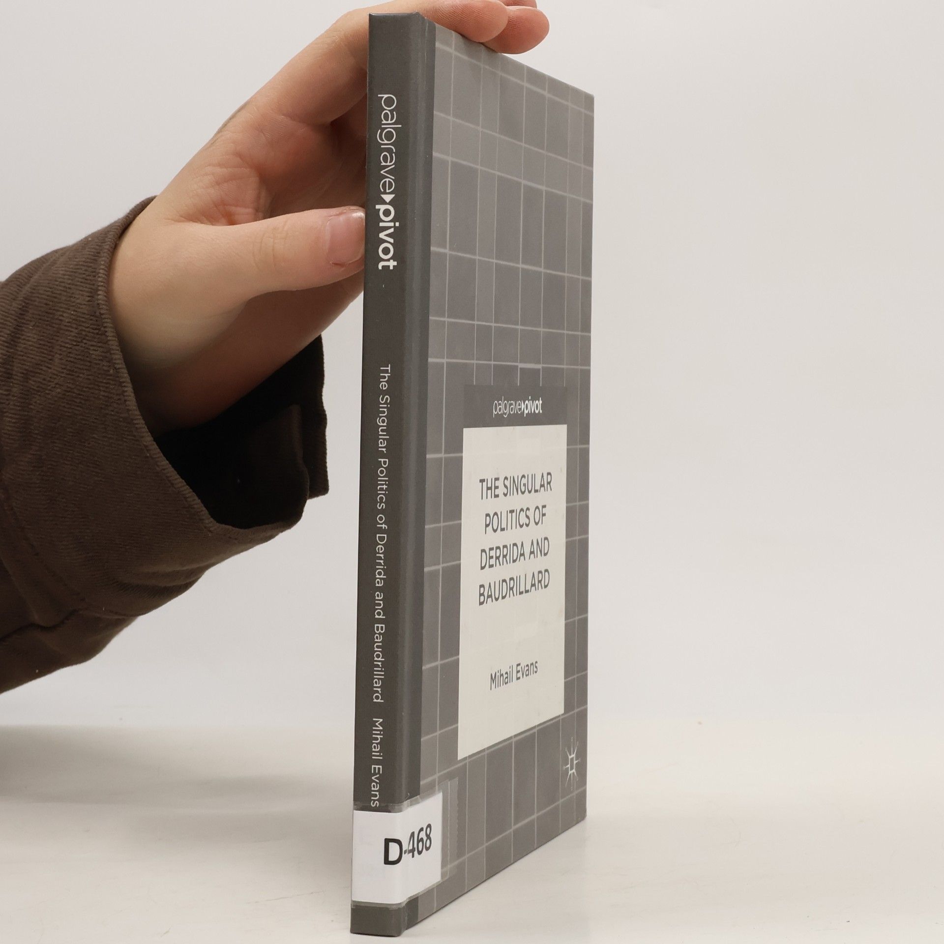 Palgrave Pivot: The Singular Politics of Derrida and Baudrillard