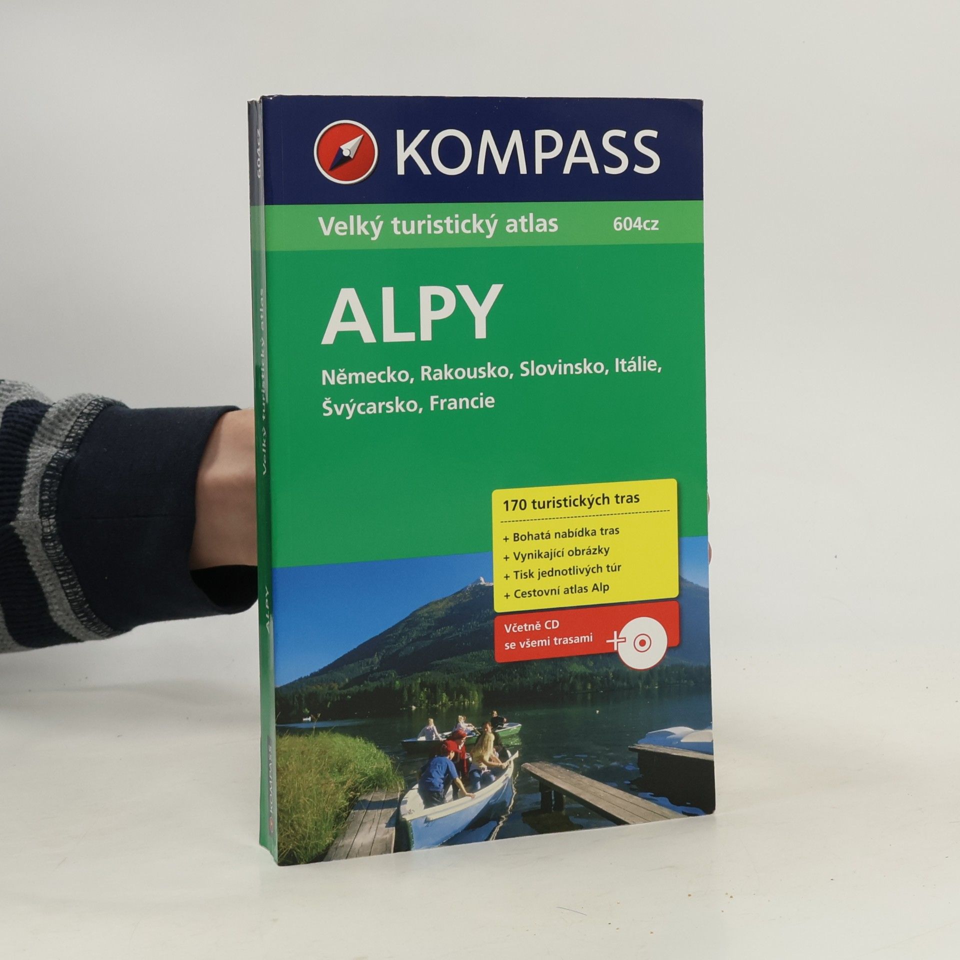 Alpy. Velký turistický průvodce. Německo, Rakousko, Slovinsko, Itálie, Švýcarsko, Francie