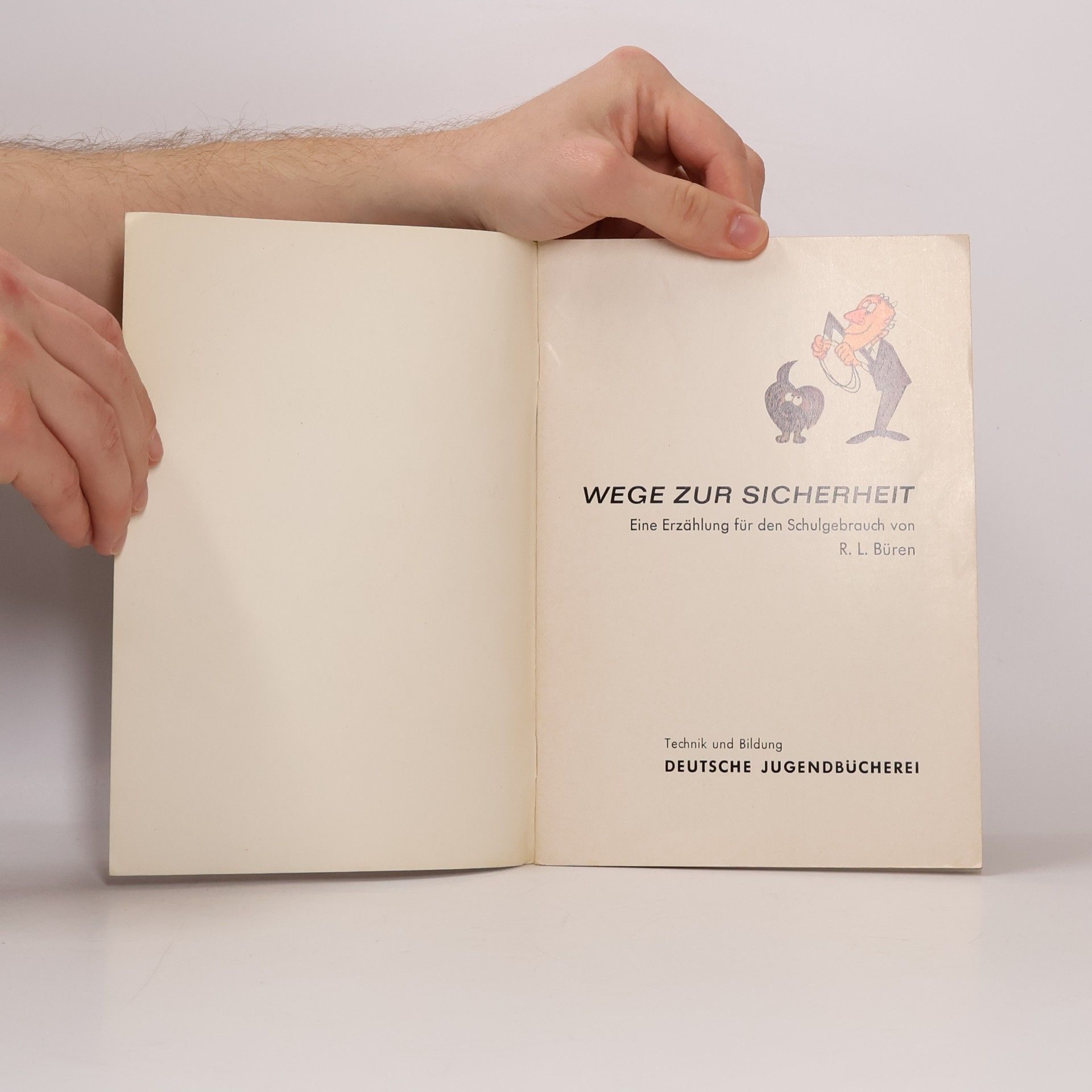 R. L. Büren Wege zur Sicherheit