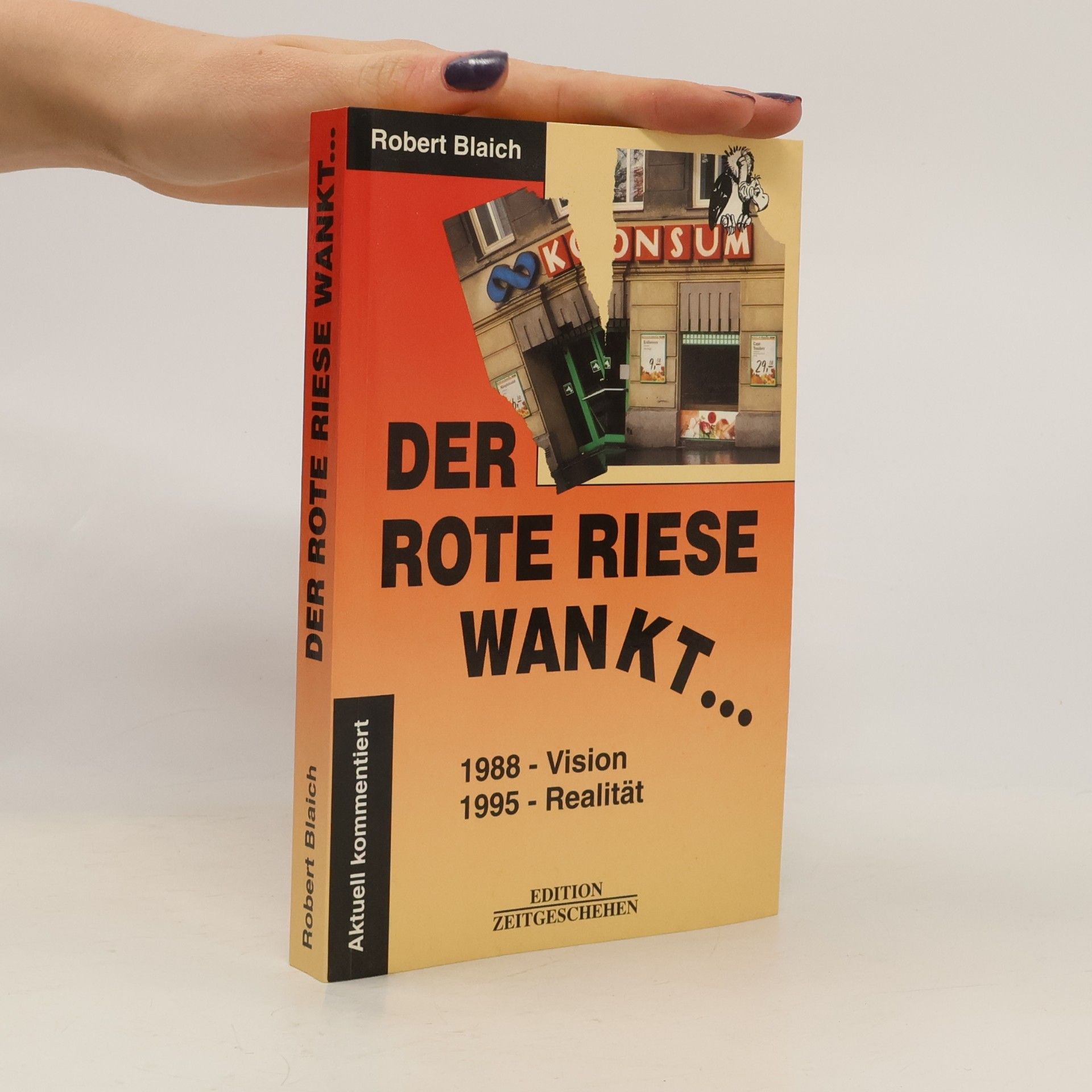 Robert Blaich Der rote Riese wankt ...