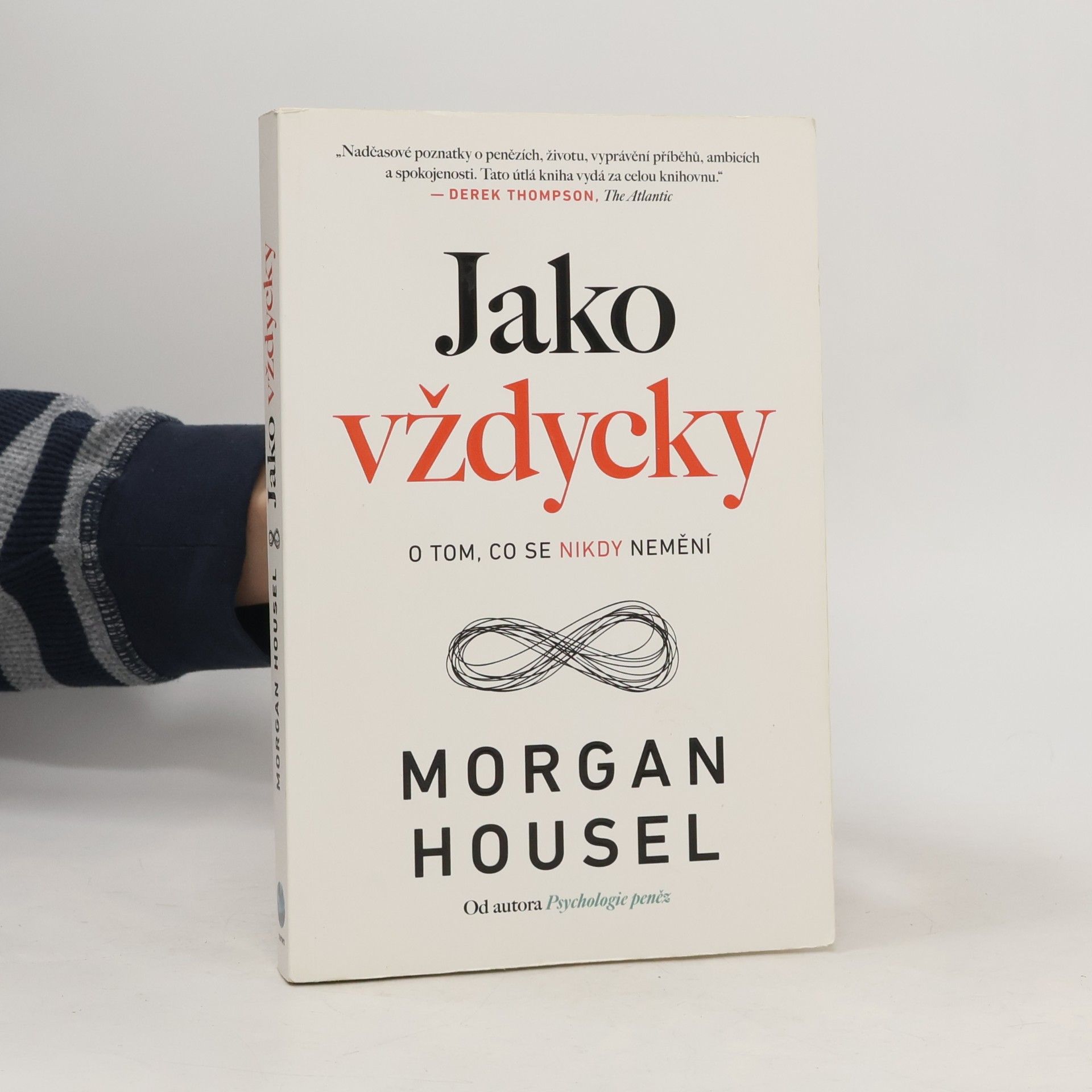 Morgan Housel Jako vždycky - O tom, co se nikdy nemění