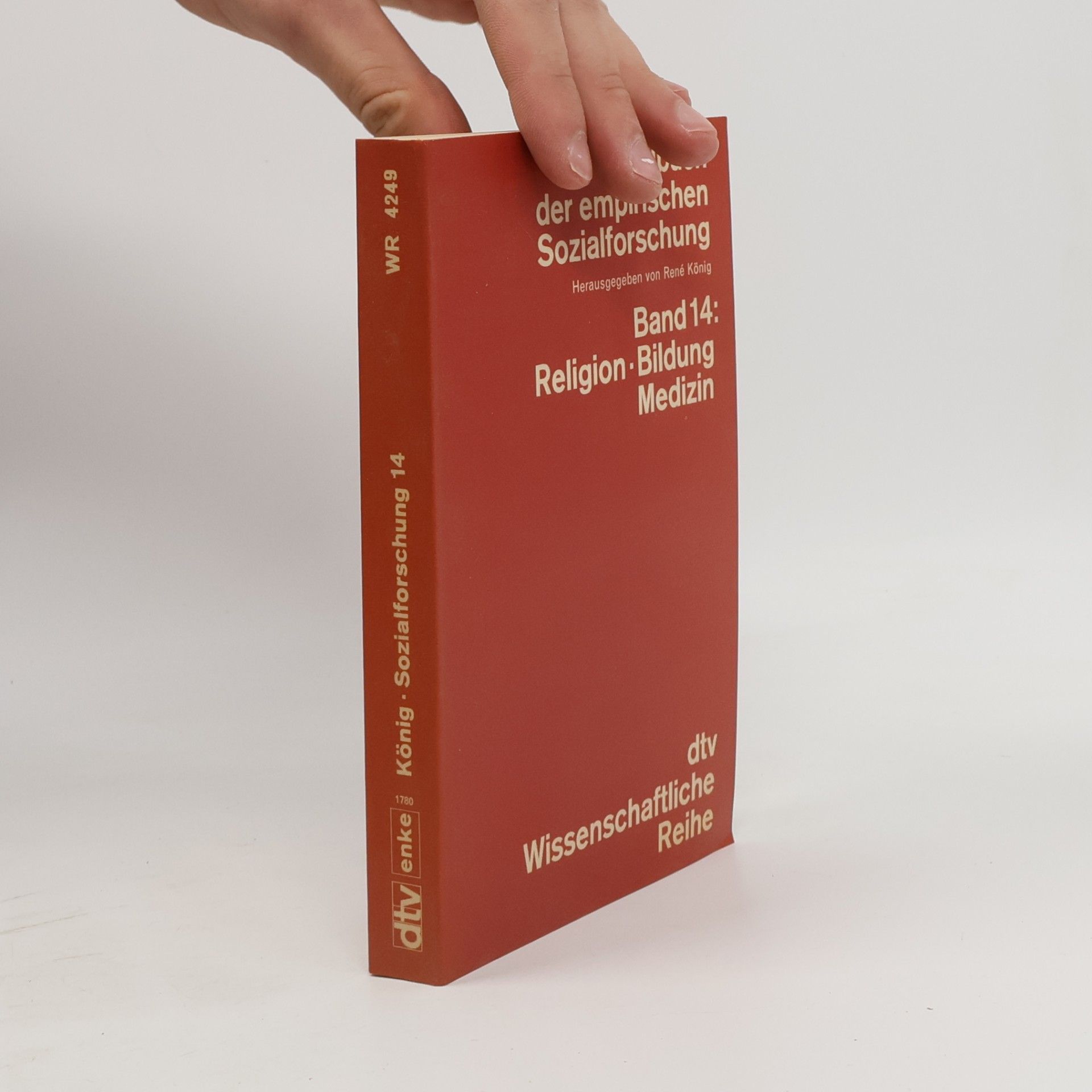 Der empirischen Sozialforschung - 14: Religion, Bildung, Medizin