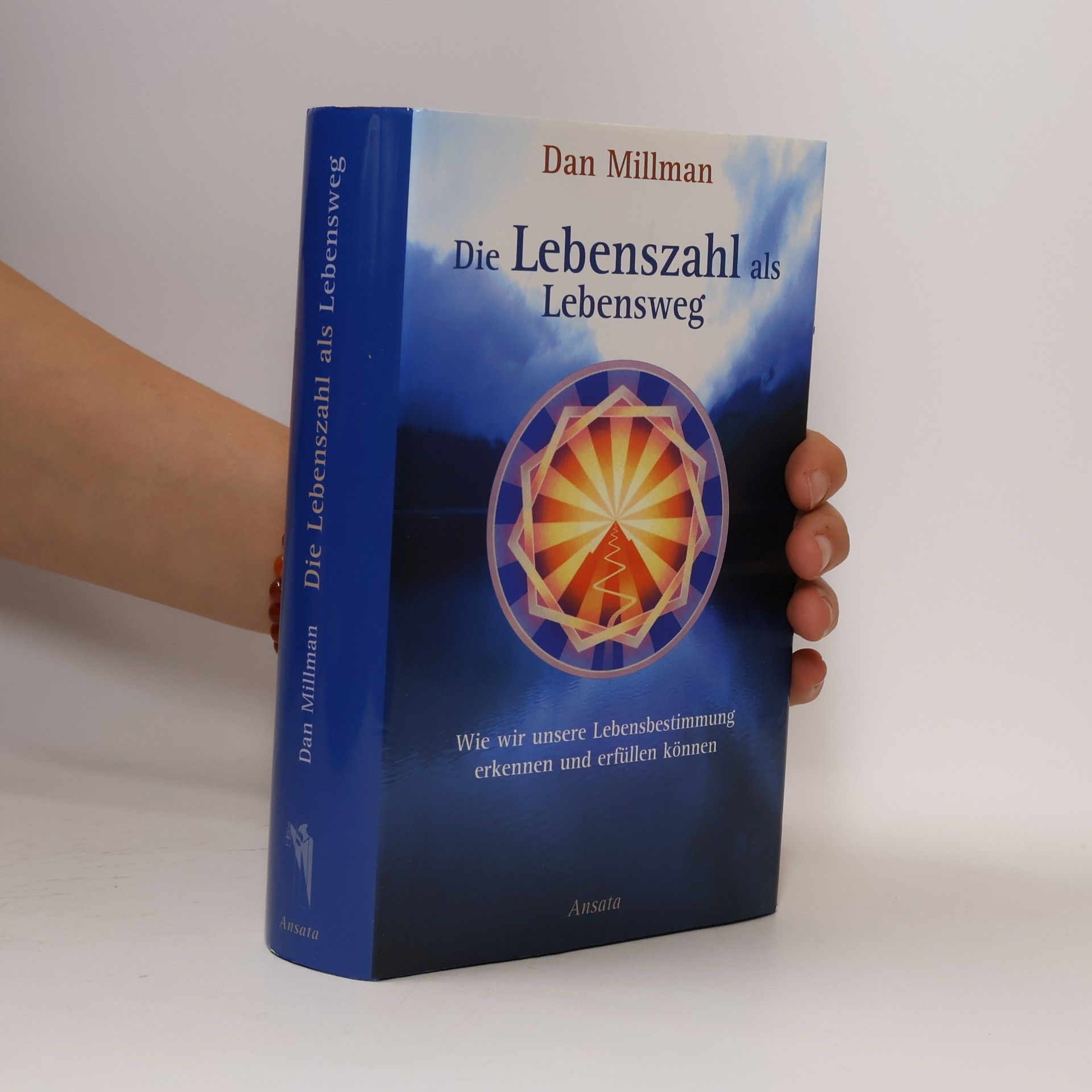 Dan Millman Die Lebenszahl als Lebensweg