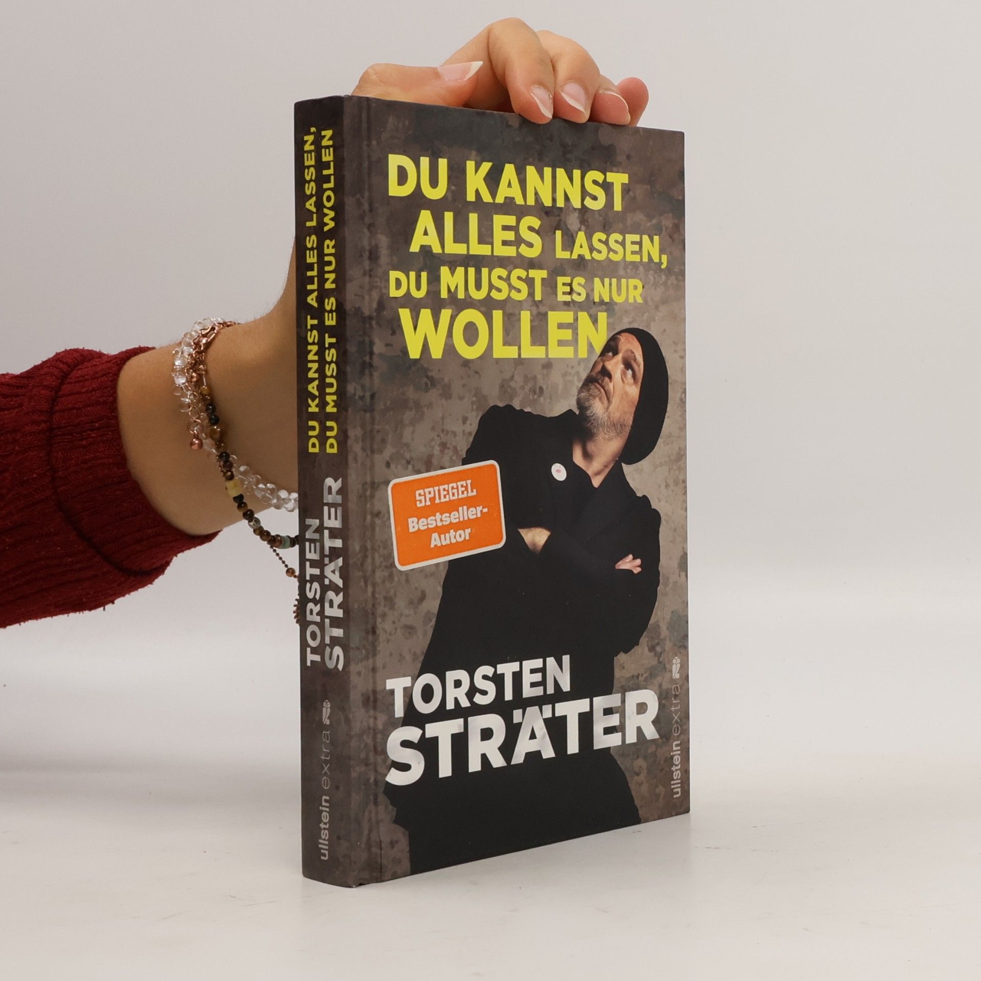 Du kannst alles lassen, du musst es nur wollen