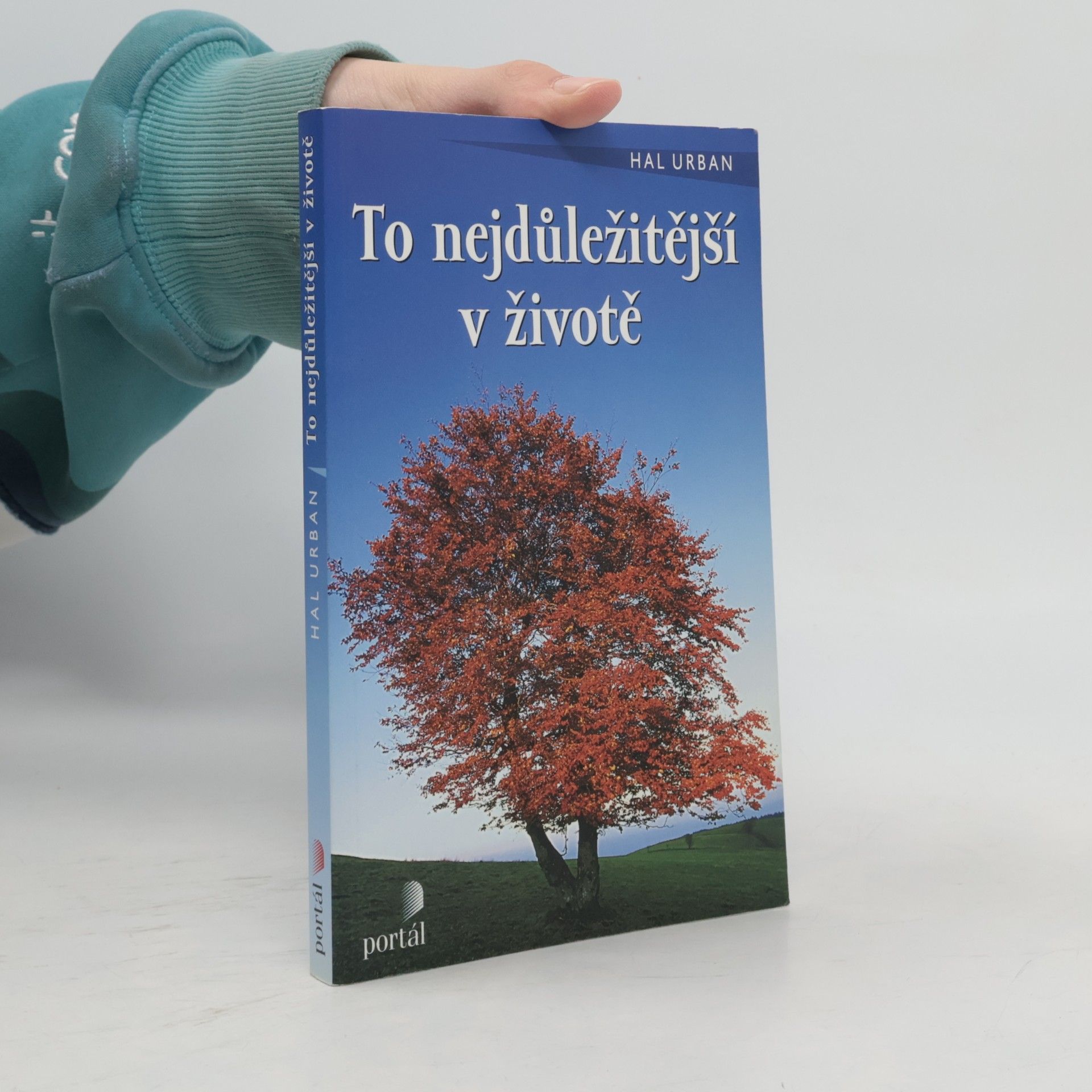 To nejdůležitější v životě
