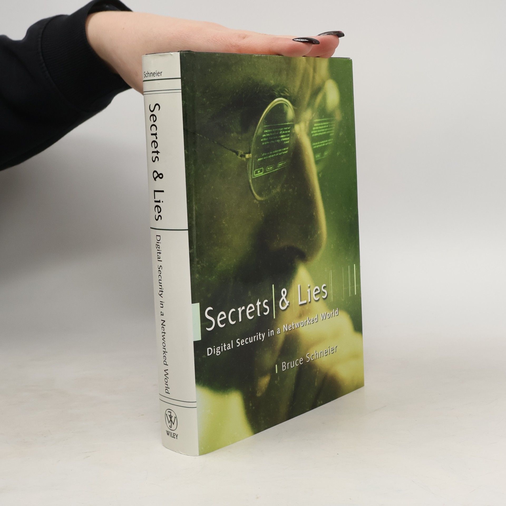 Secrets and Lies: Digital security in a networked world
