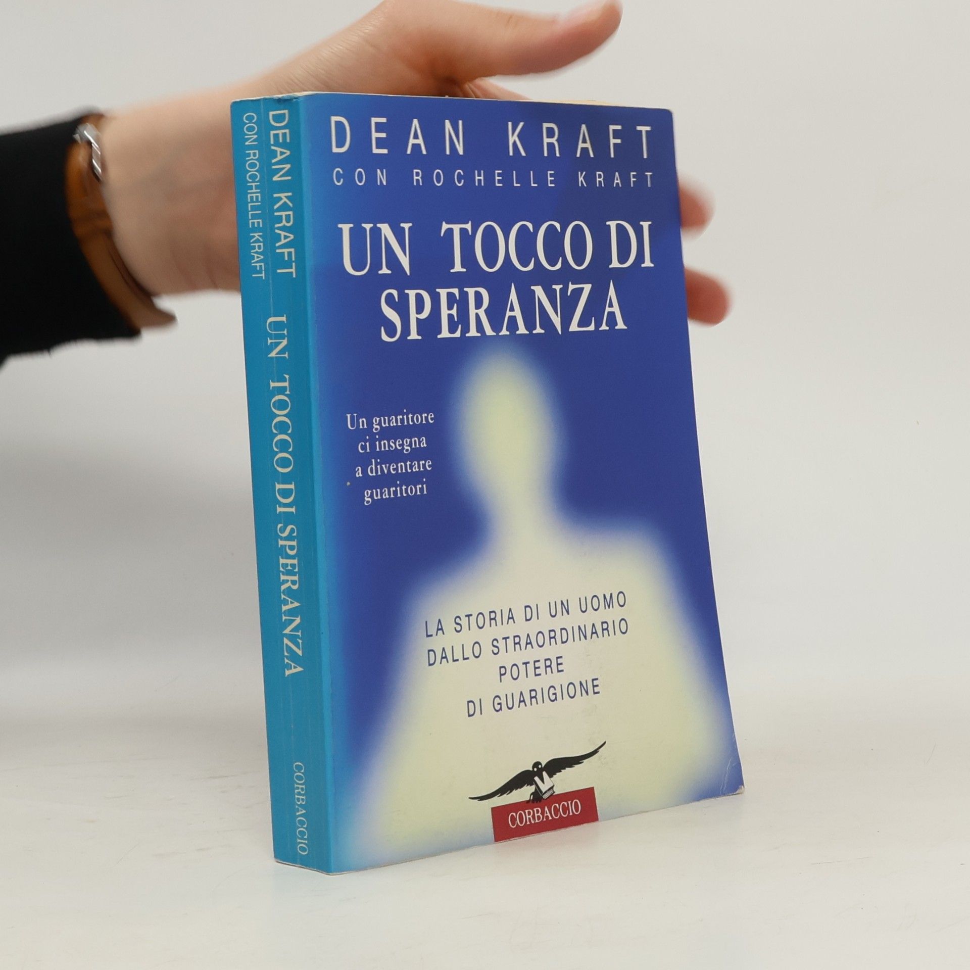 Dean Kraft Un tocco di speranza