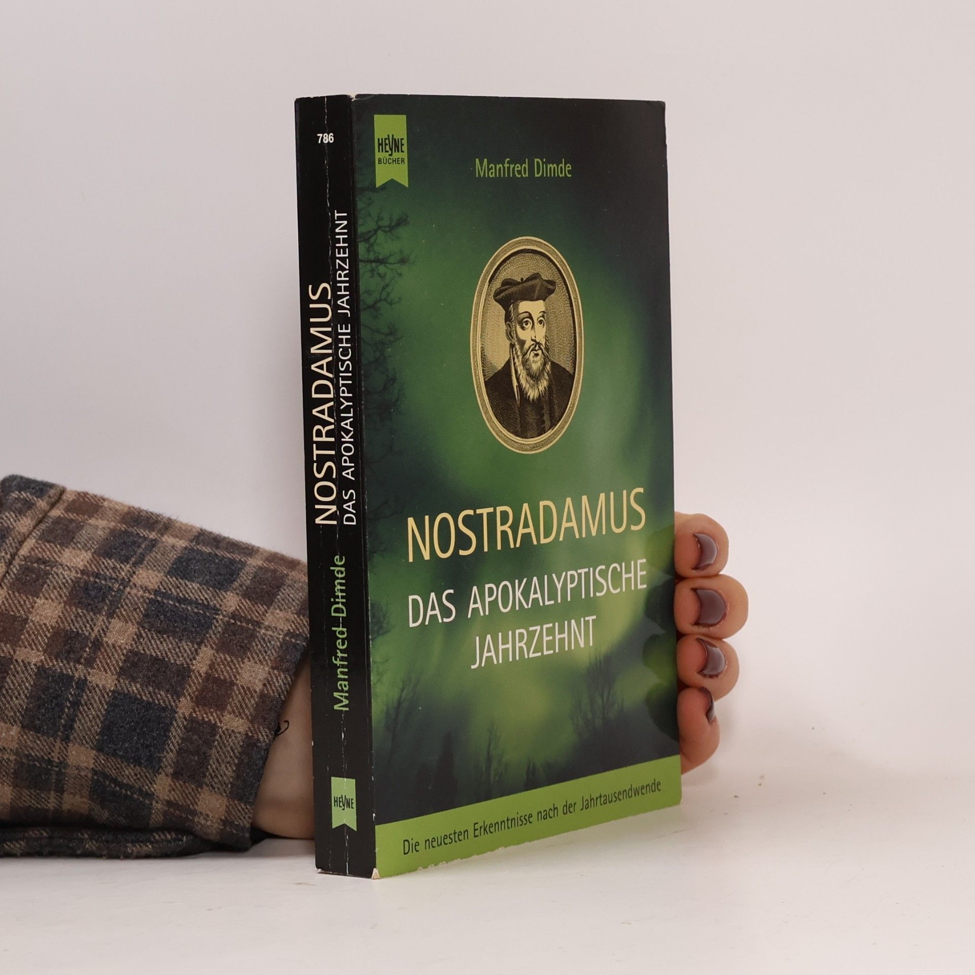 Nostradamus - das apokalyptische Jahrzehnt