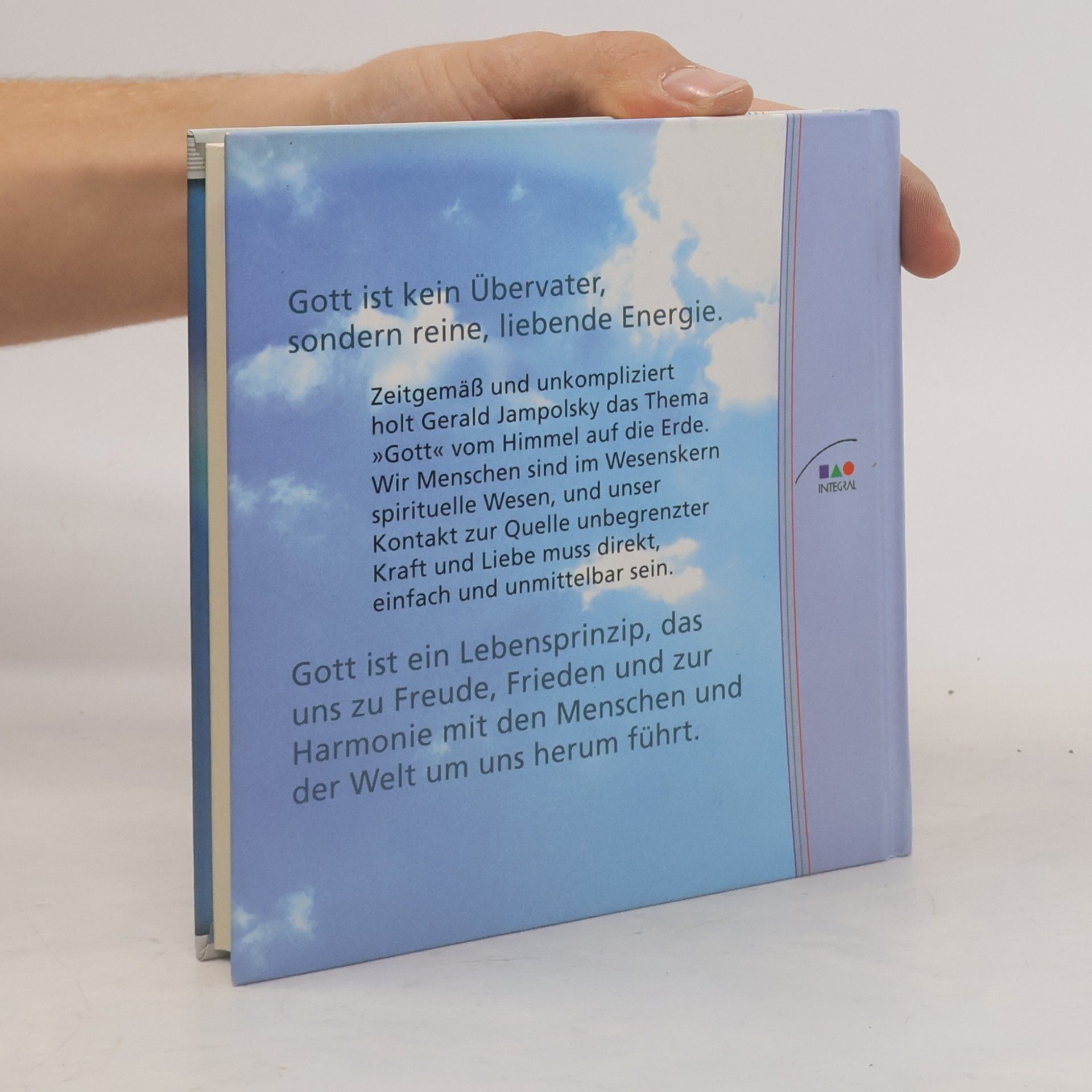 Gerald G. Jampolsky Hotline zu Gott