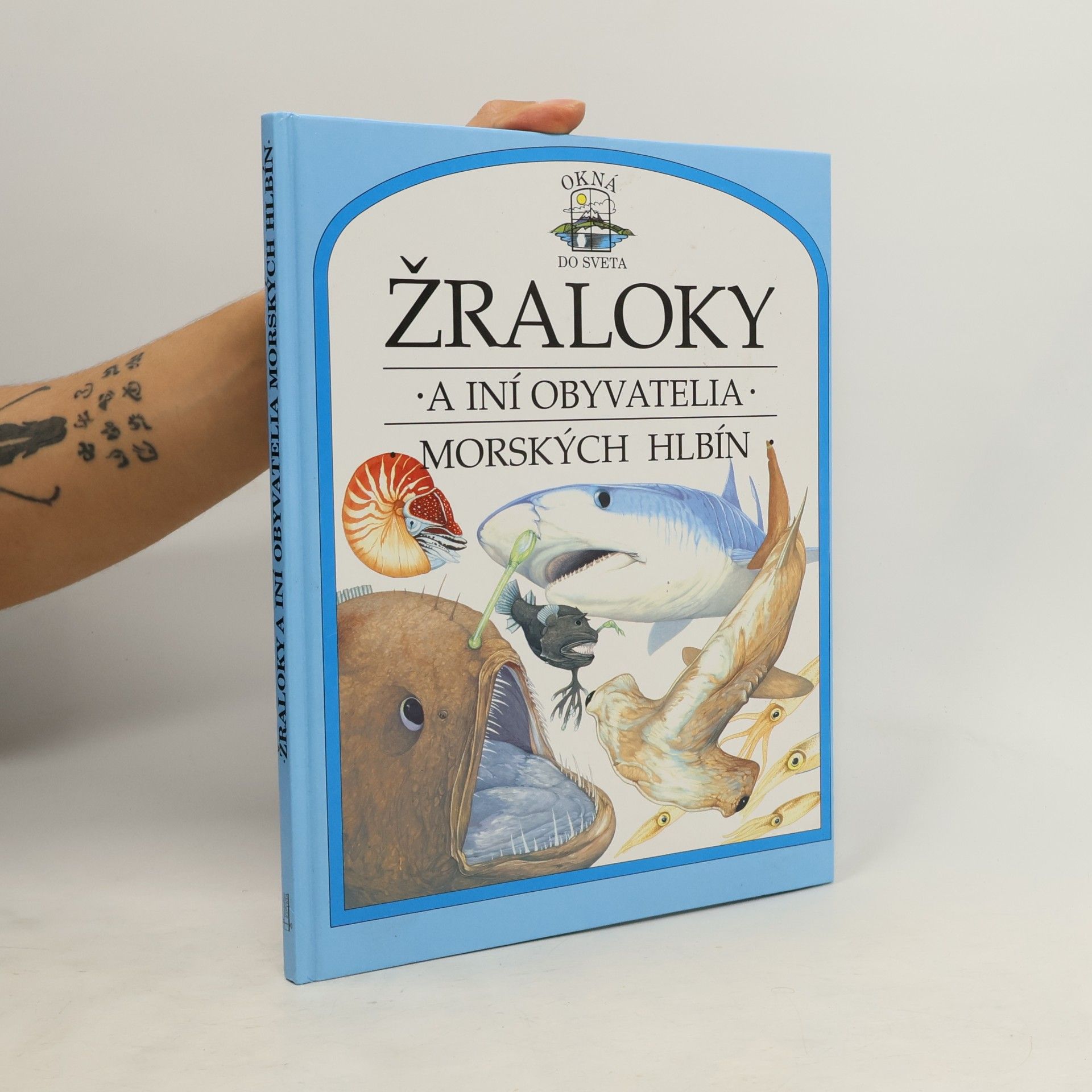 Autorenkollektiv Žraloky a iní obyvatelia morských hlbín