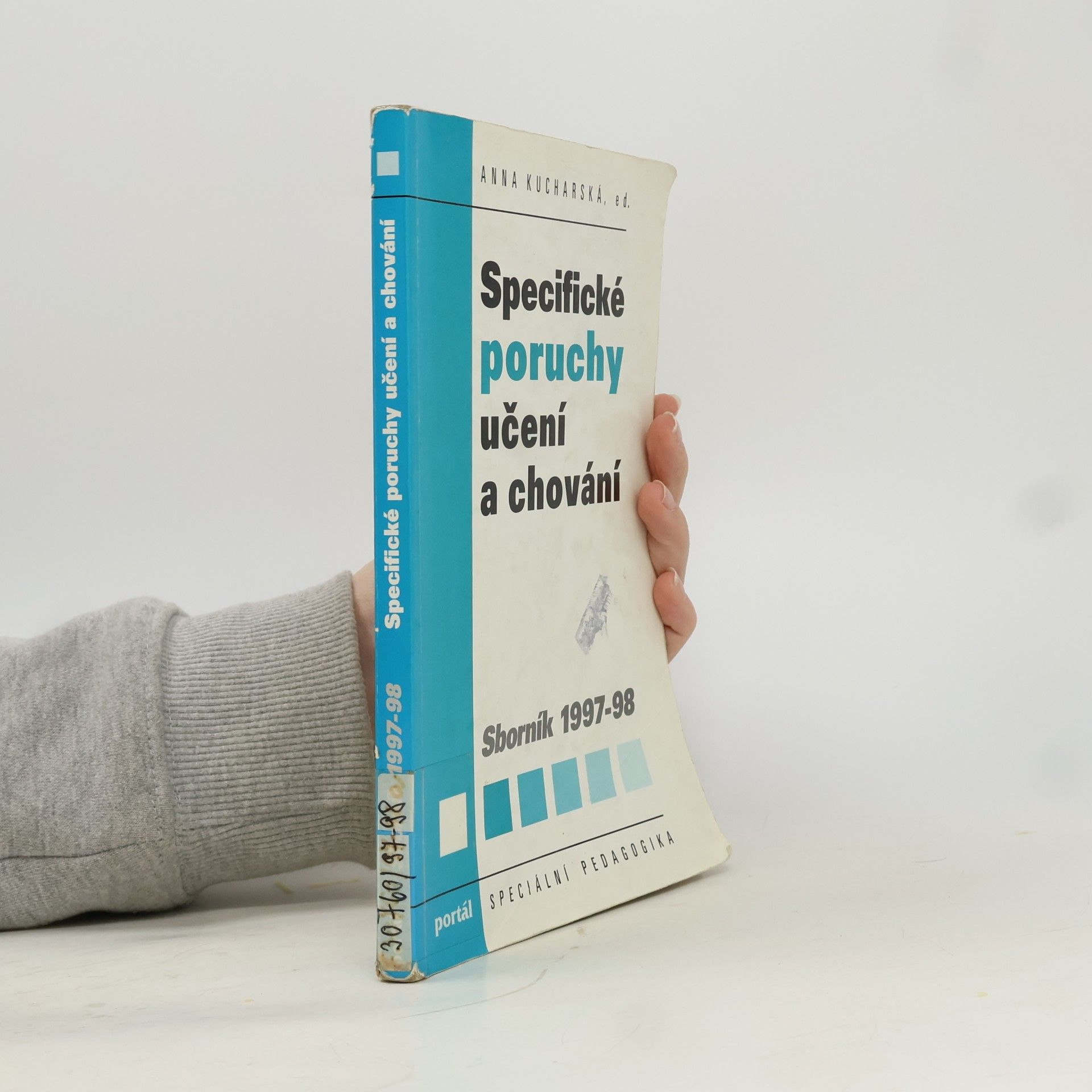 Specifické poruchy učení a chování : sborník 1997-98