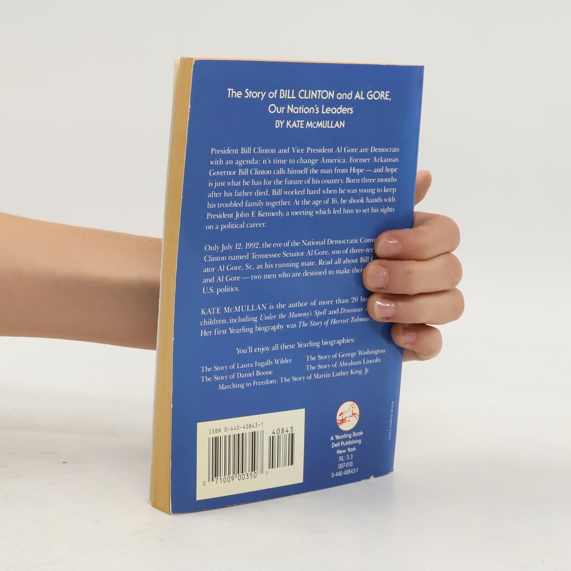 Kate McMullan A Dell Yearling Biography: Story Of Bill Clinton & Al Gore