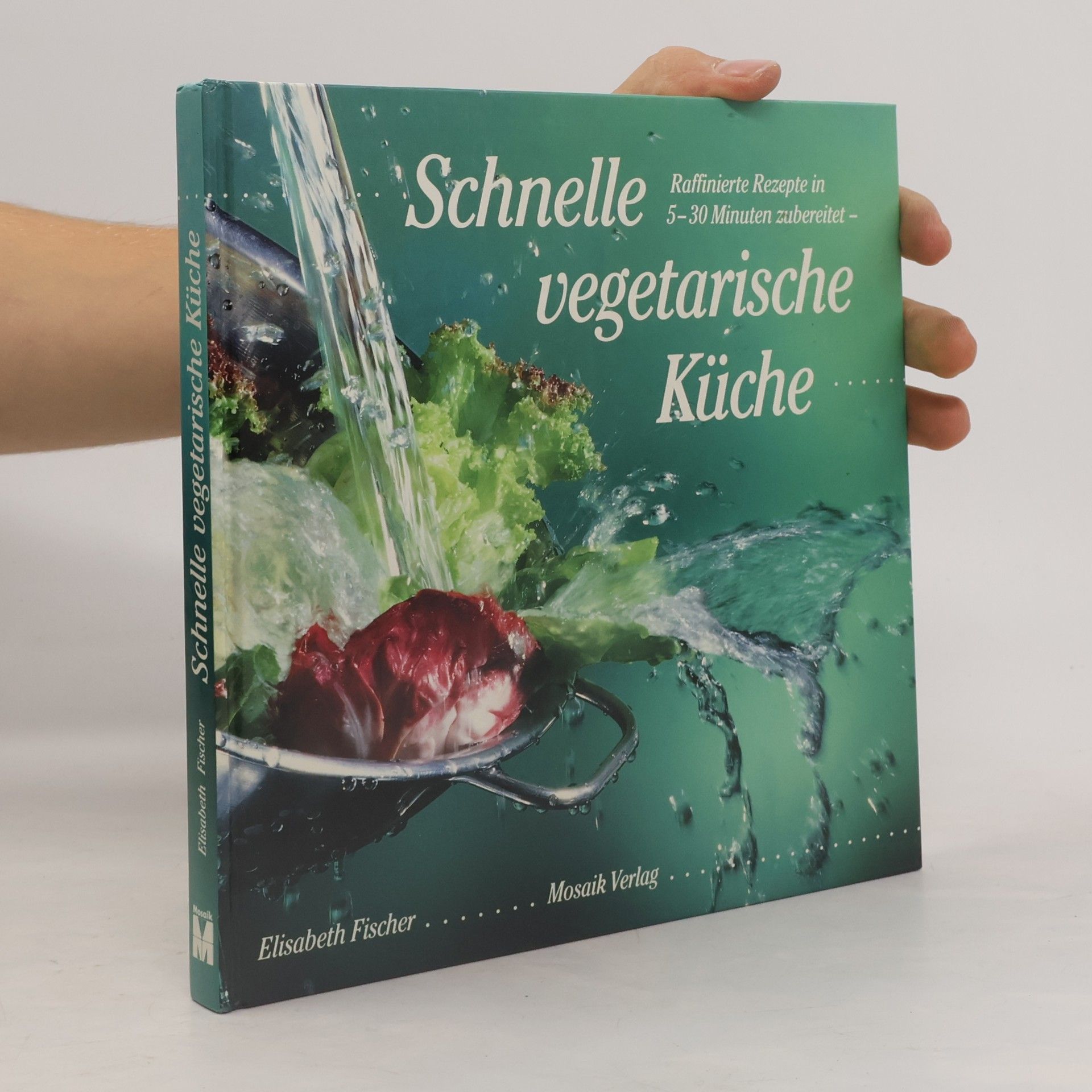 Schnelle vegetarische Küche