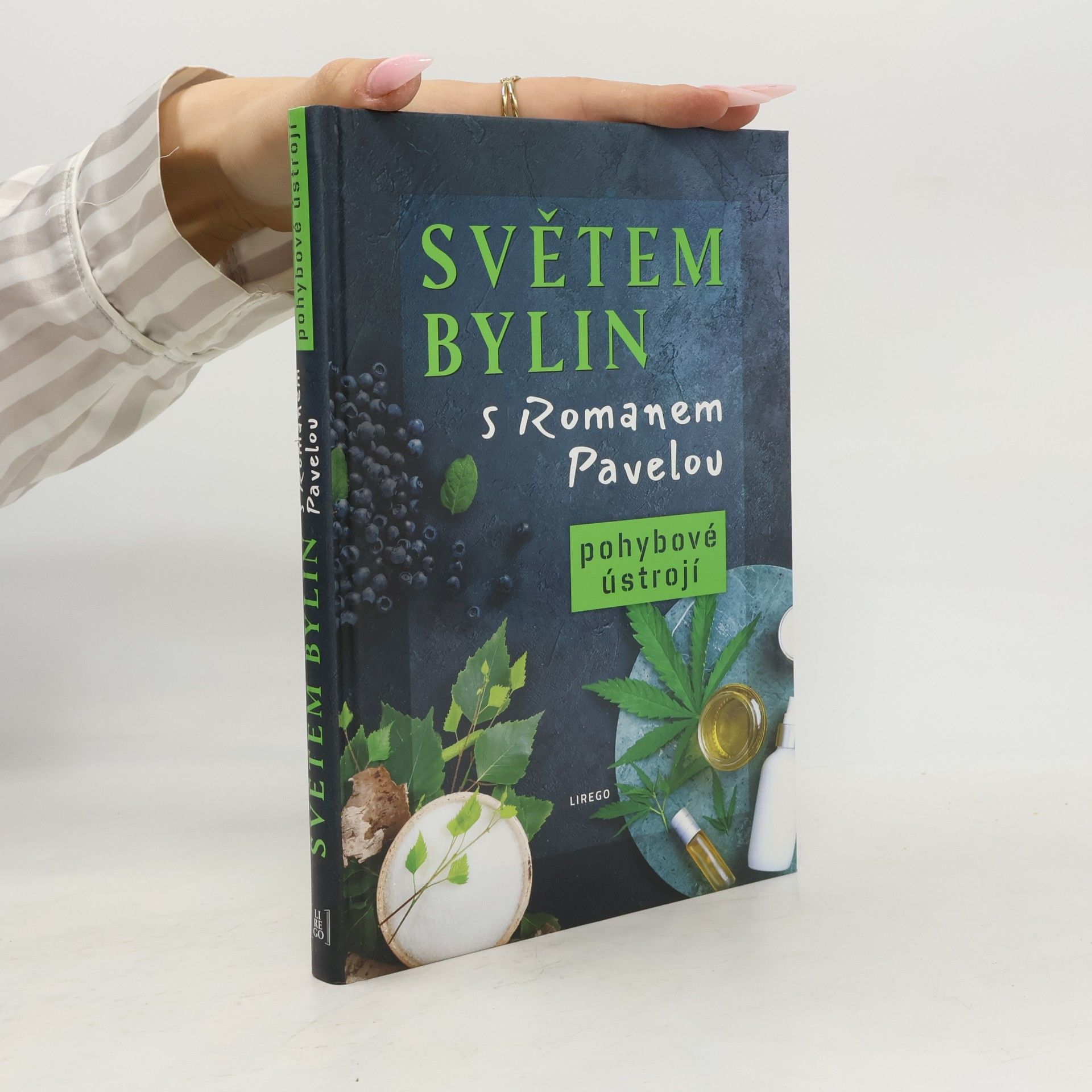 Světem bylin s Romanem Pavelou. Pohybové ústrojí