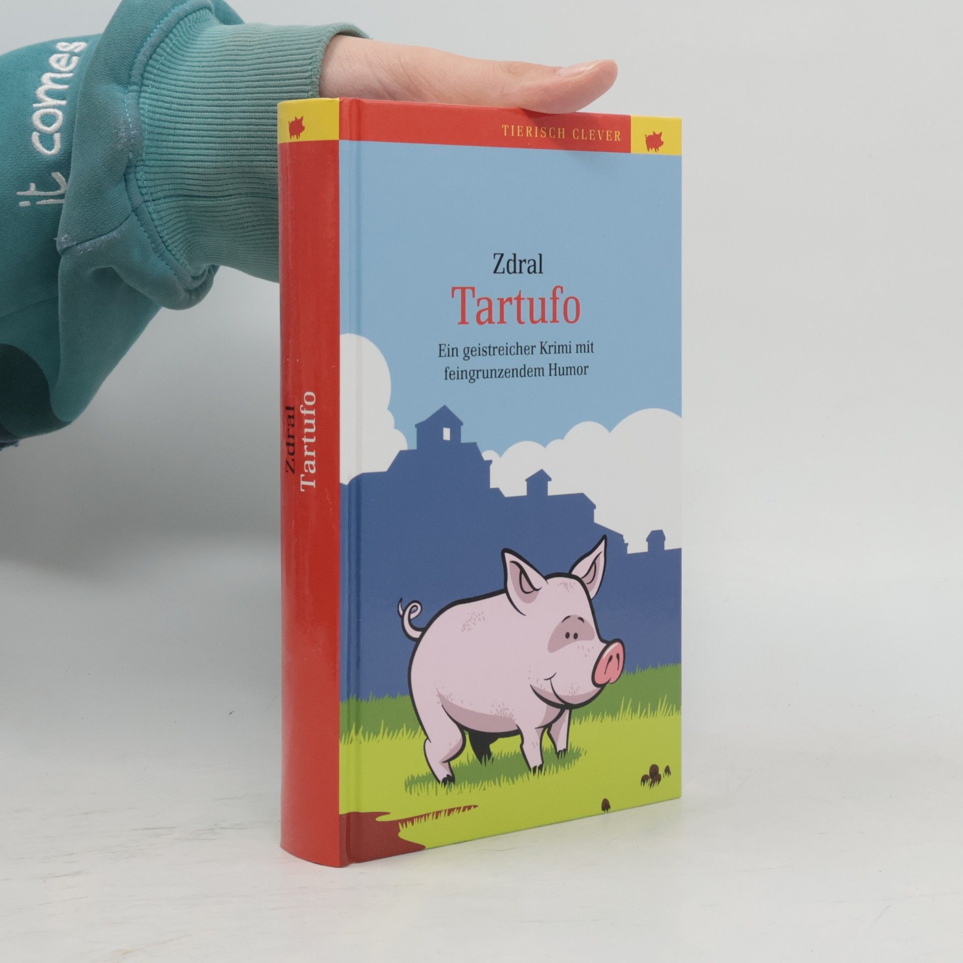 Tartufo. Roman. Ein geistreicher Krimi mit feingrunzendem Humor