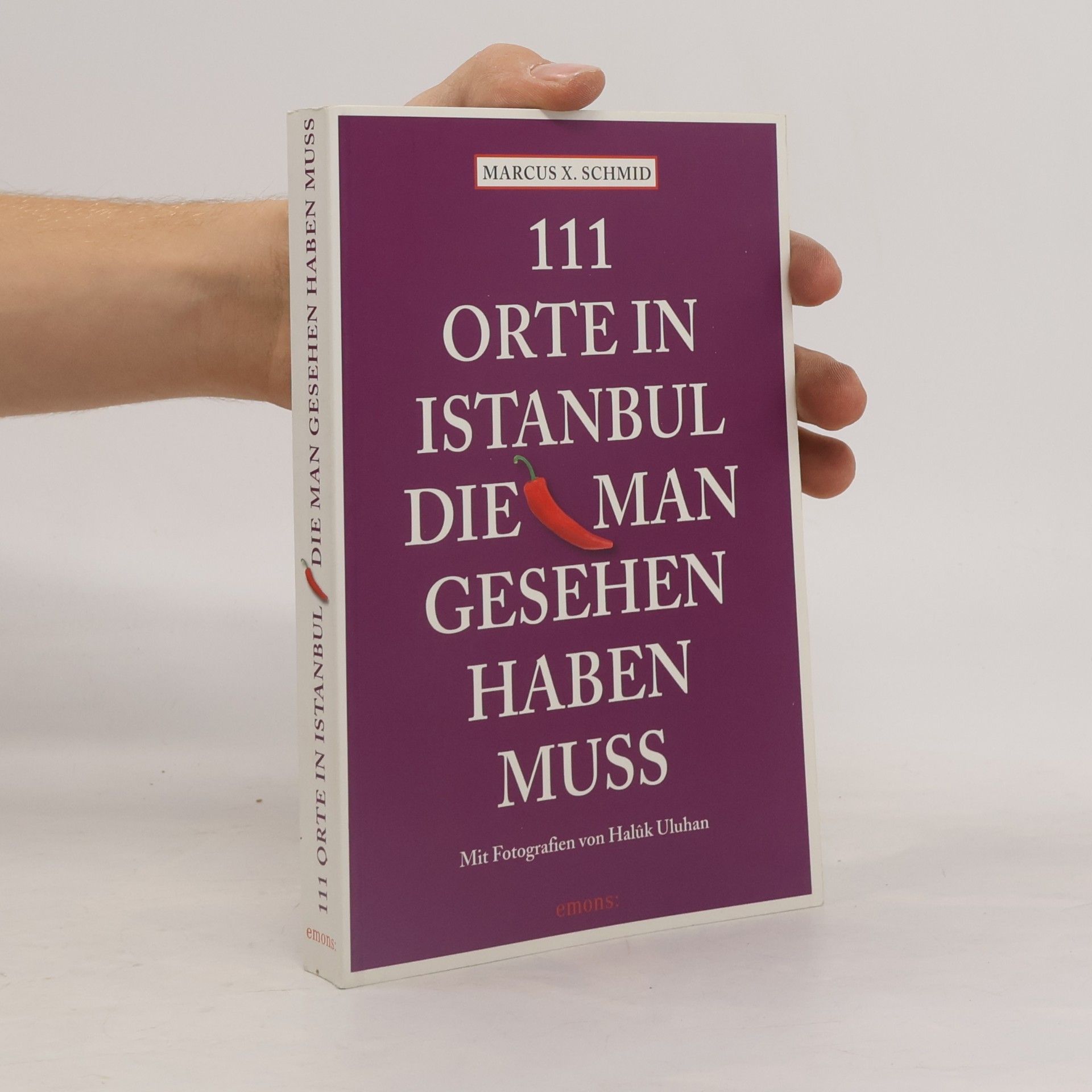 111 Orte in Istanbul, die man gesehen haben muss