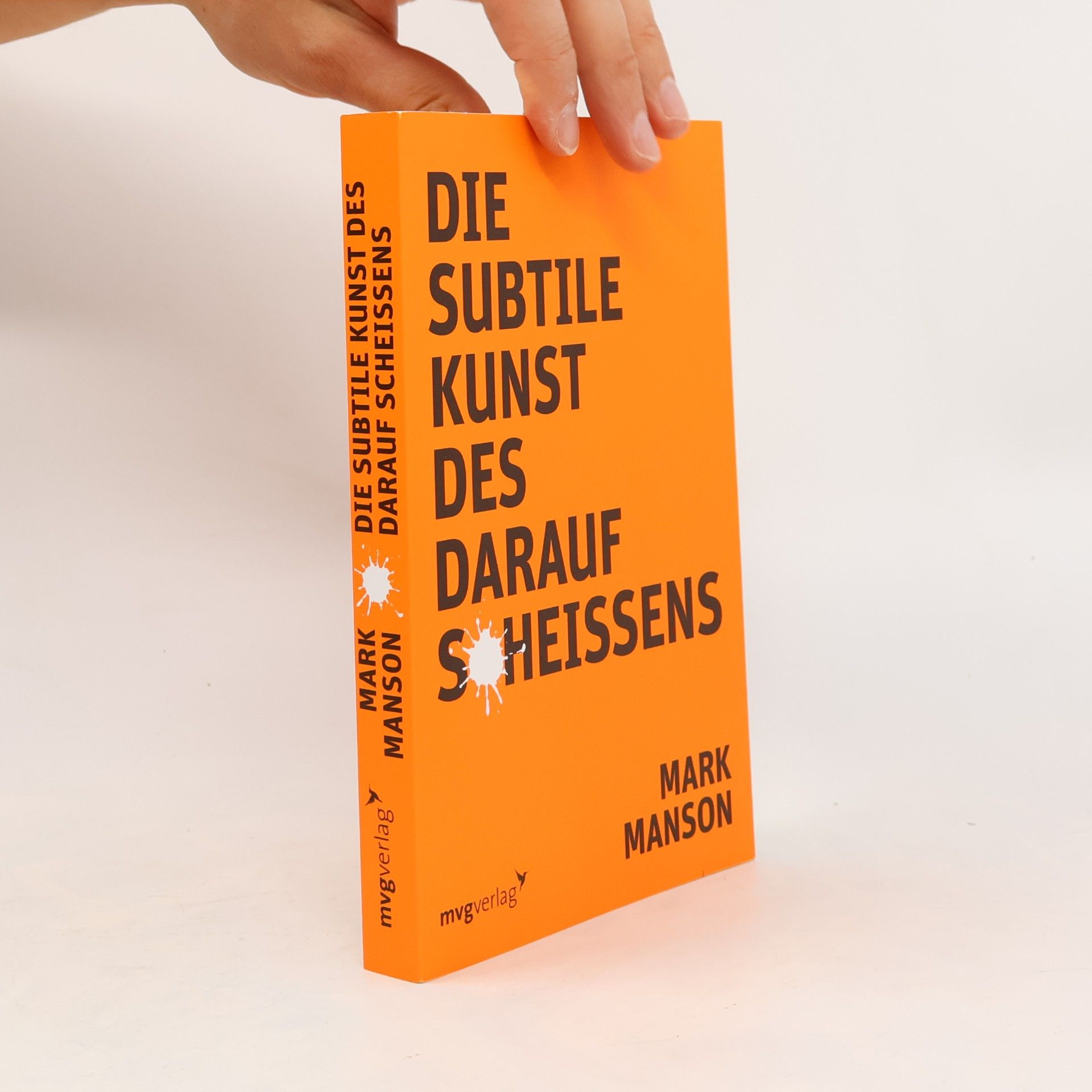 Mark Manson Die subtile Kunst des darauf Scheissens