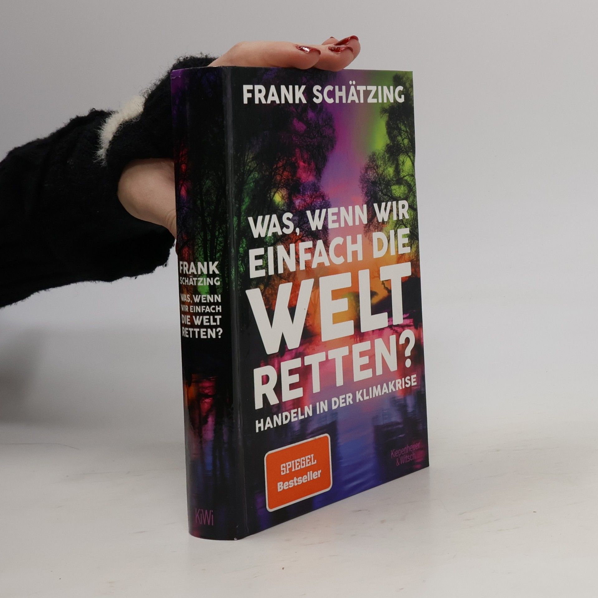 Frank Schätzing Was, wenn wir einfach die Welt retten? Handeln in der Klimakrise