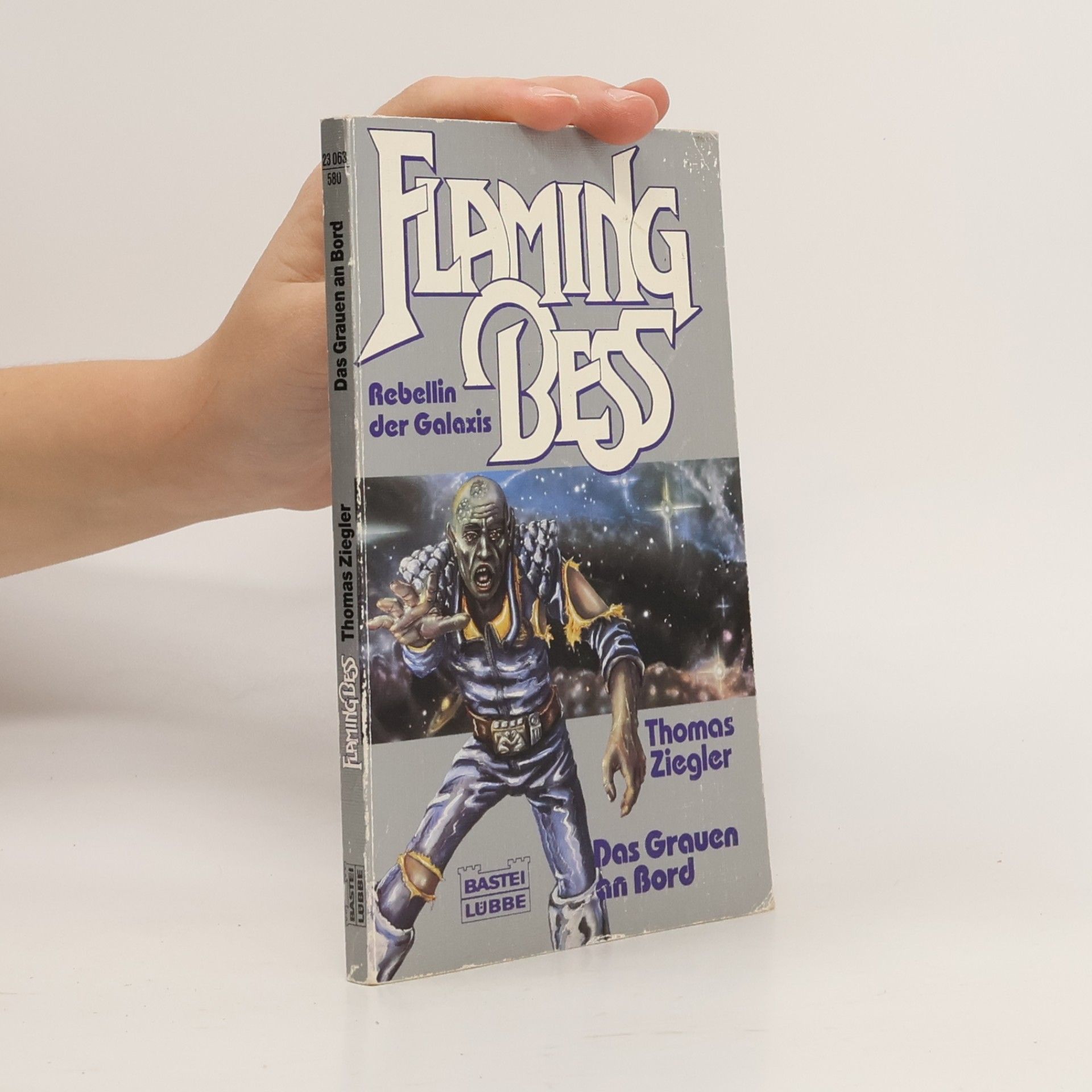 Flaming Bess. Rebelin der Galaxis. Das Grauen an Bord