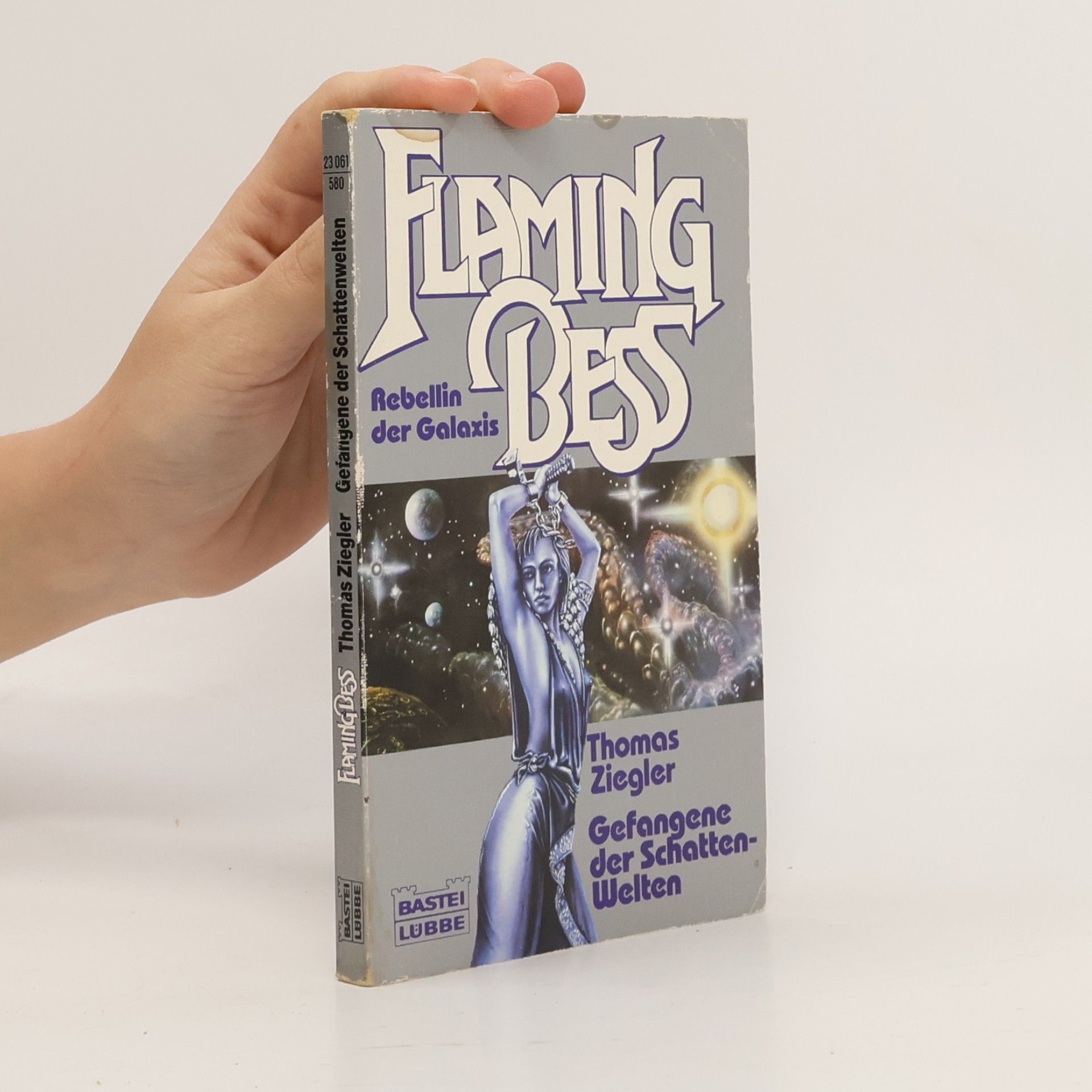 Thomas Ziegler Flaming Bess, Gefangene der Schattenwelten. Science Fiction Abenteuer