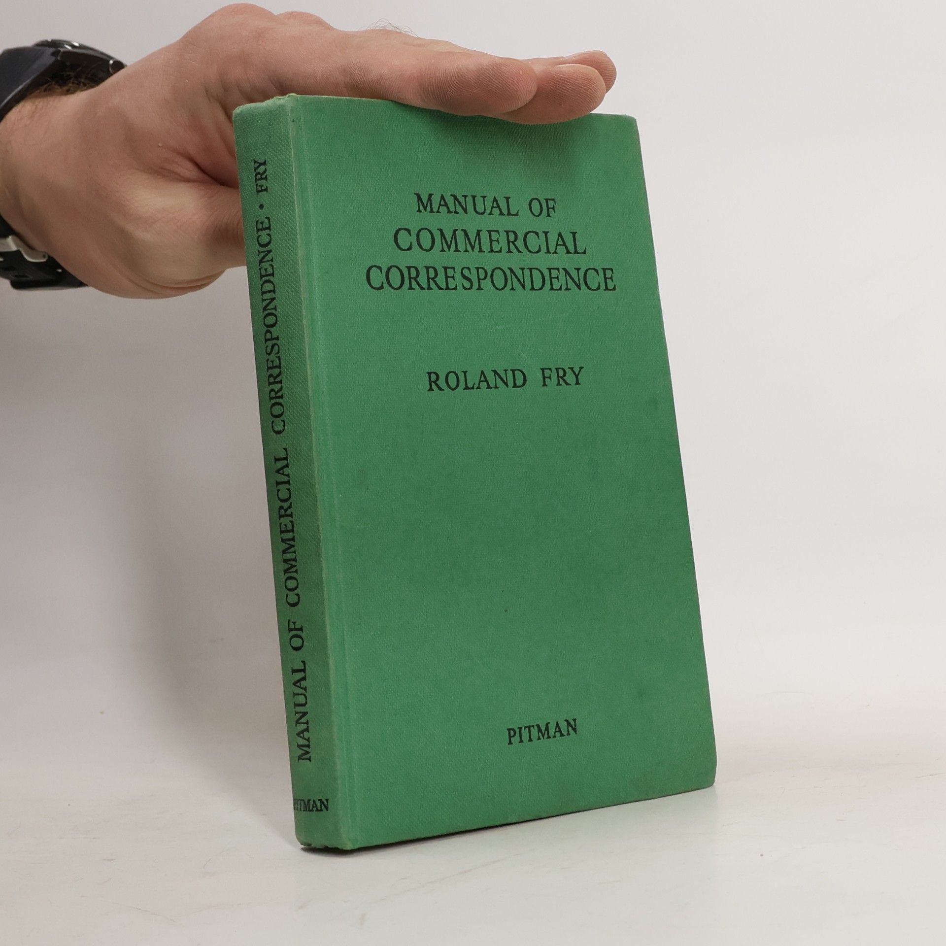 Roland Fry Manual of Commercial Correspondence