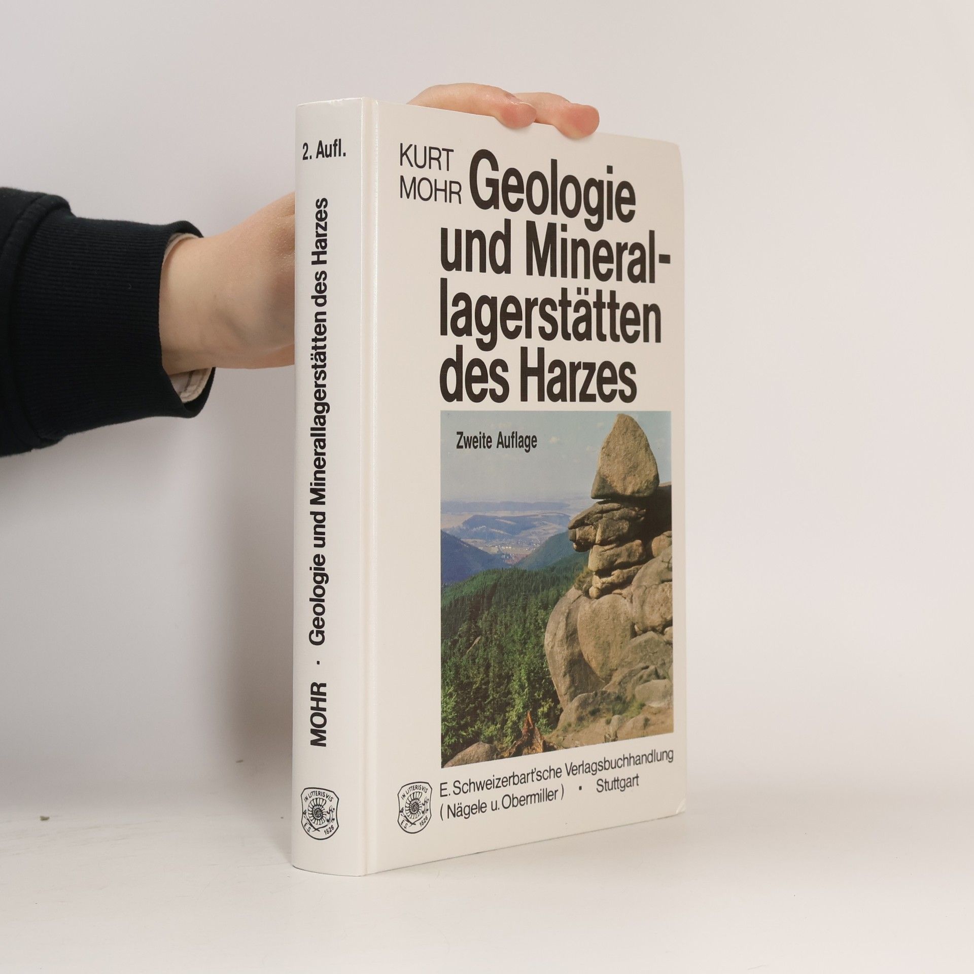 Kurt Mohr Geologie und Minerallagerstätten des Harzes - Zweite Auflage