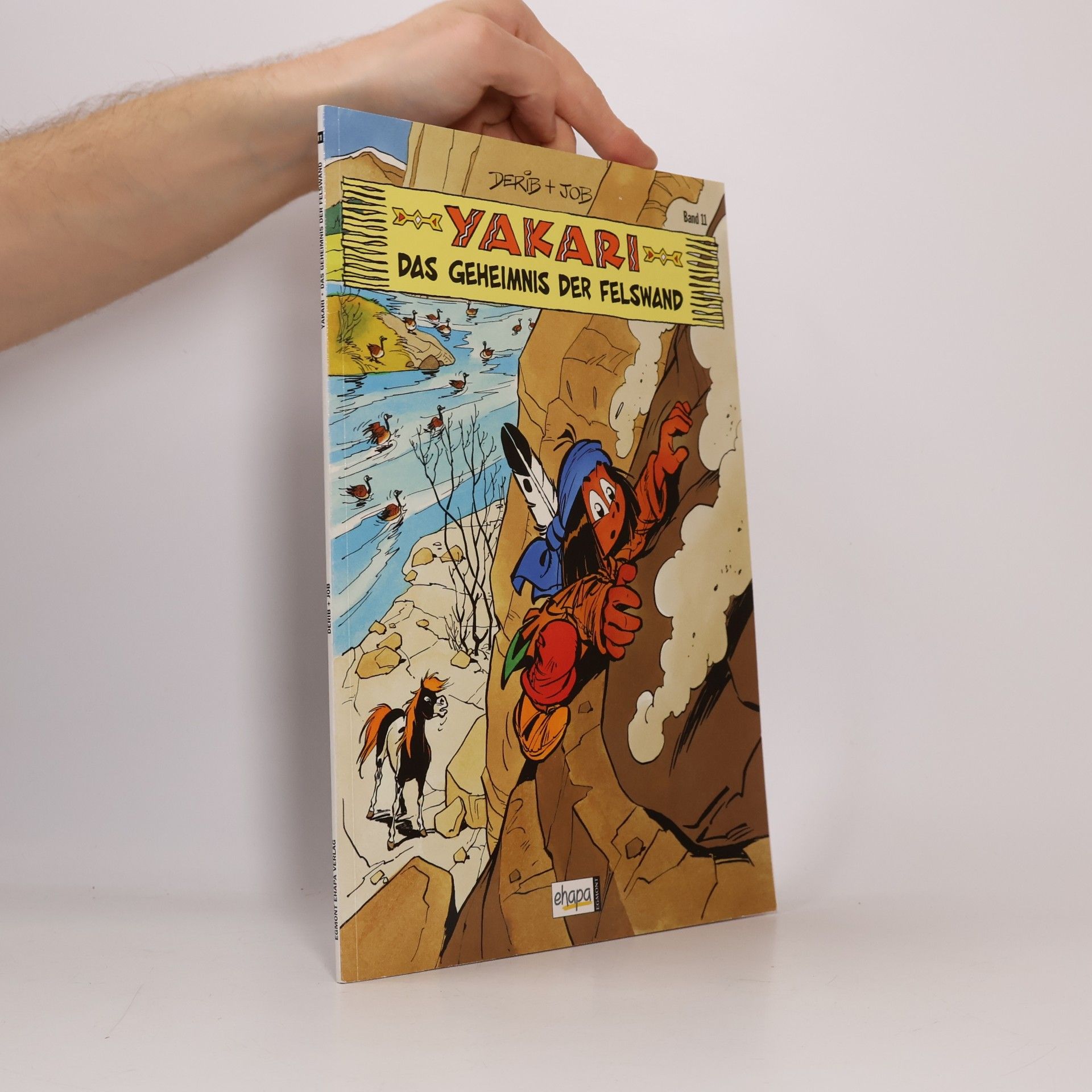 Yakari. Das Geheimnis der Felswand