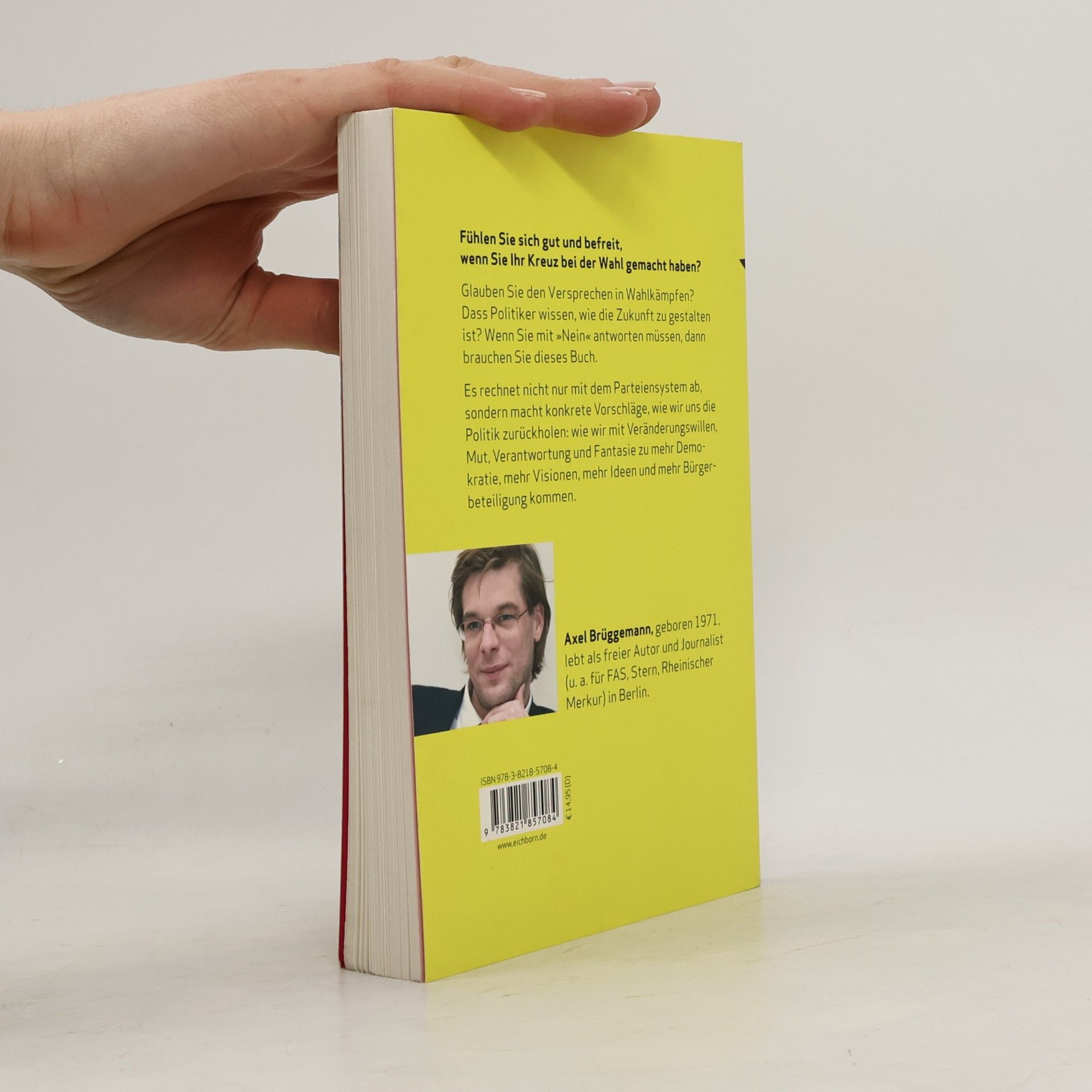 Axel Brüggemann Wir holen uns die Politik zurück!