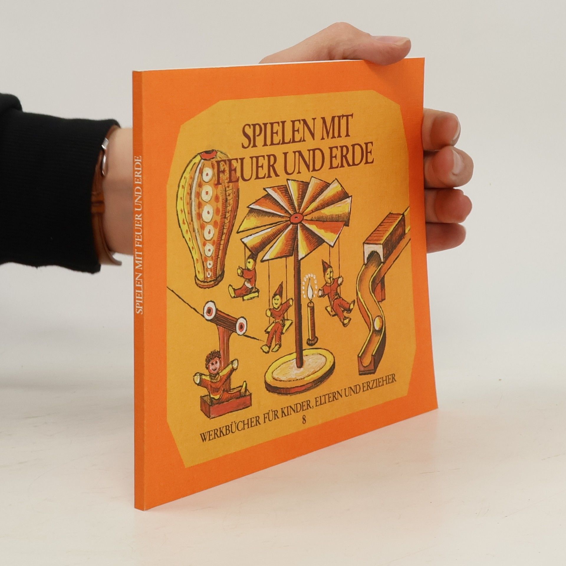 Spielen mit Feuer und Erde