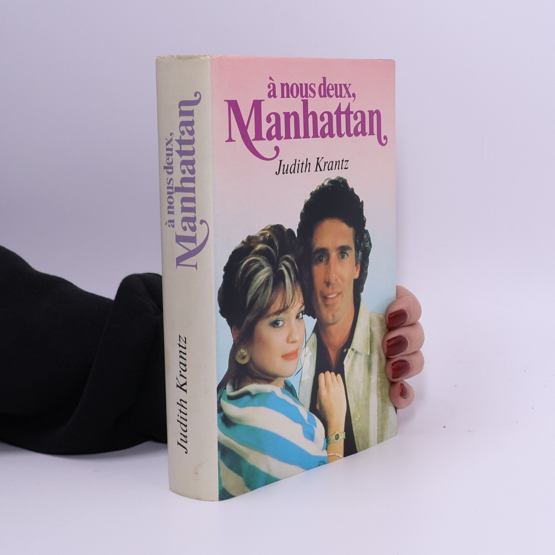 Judith Krantz A nous deux, Manhattan