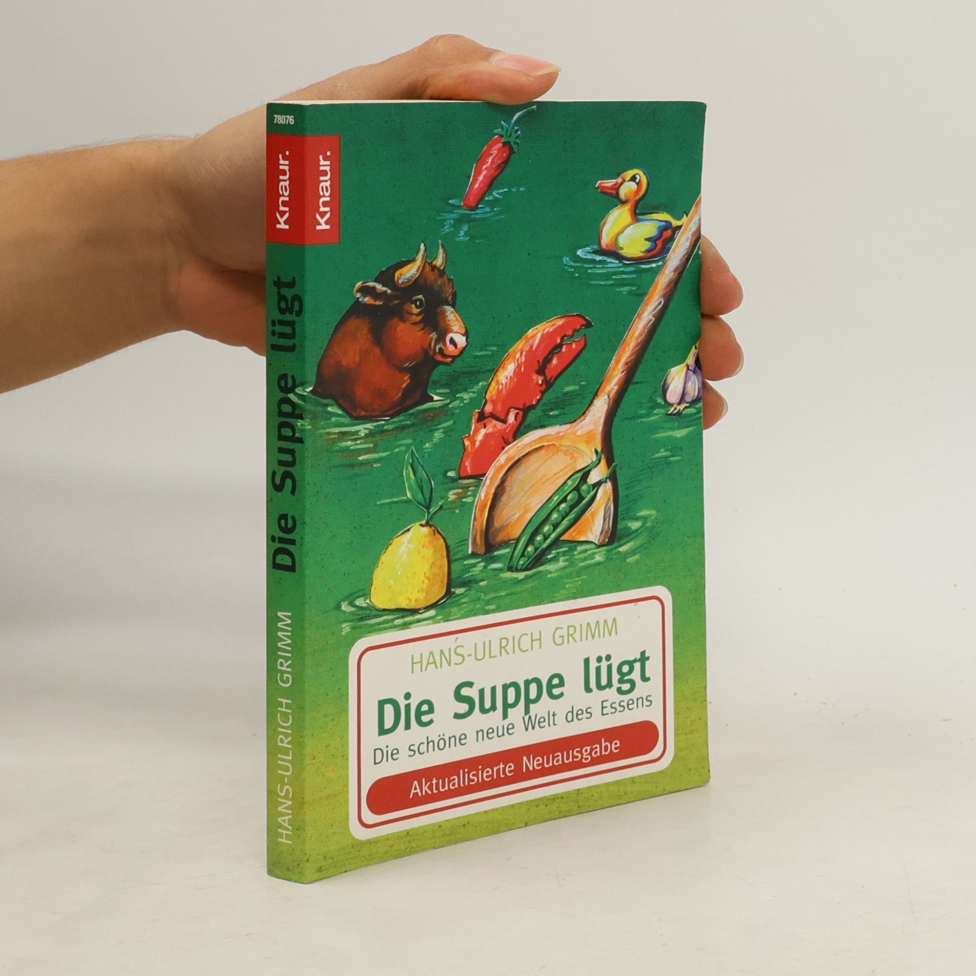 Die Suppe lügt