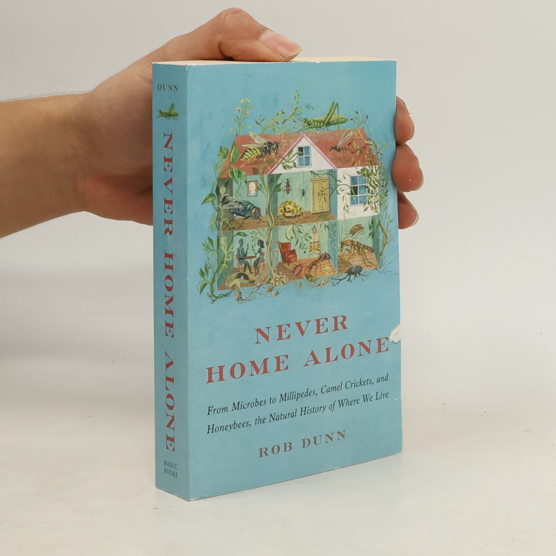 Rob Dunn Never Home Alone