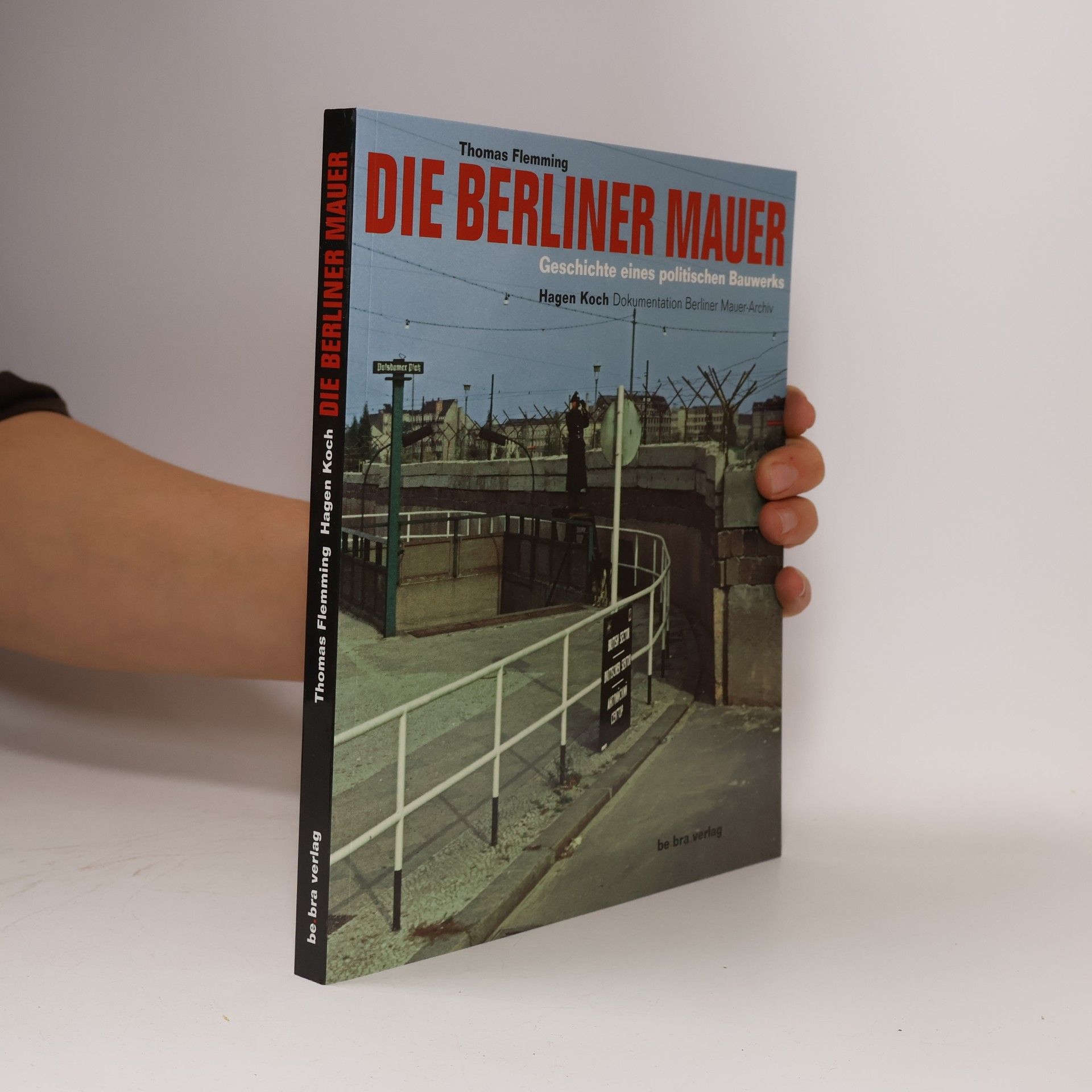 Die Berliner Mauer