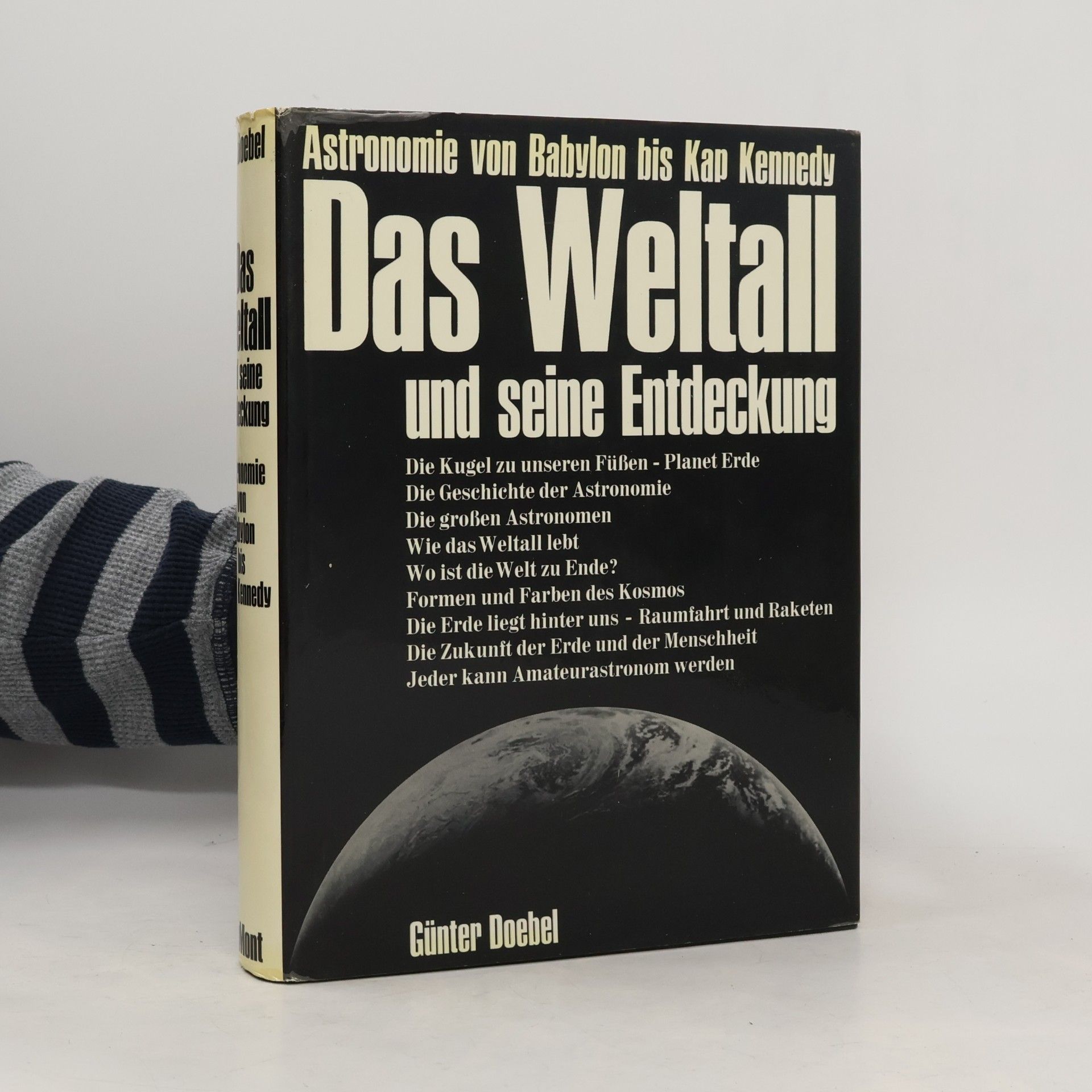 Günter Doebel Das Weltall und seine Entdeckung