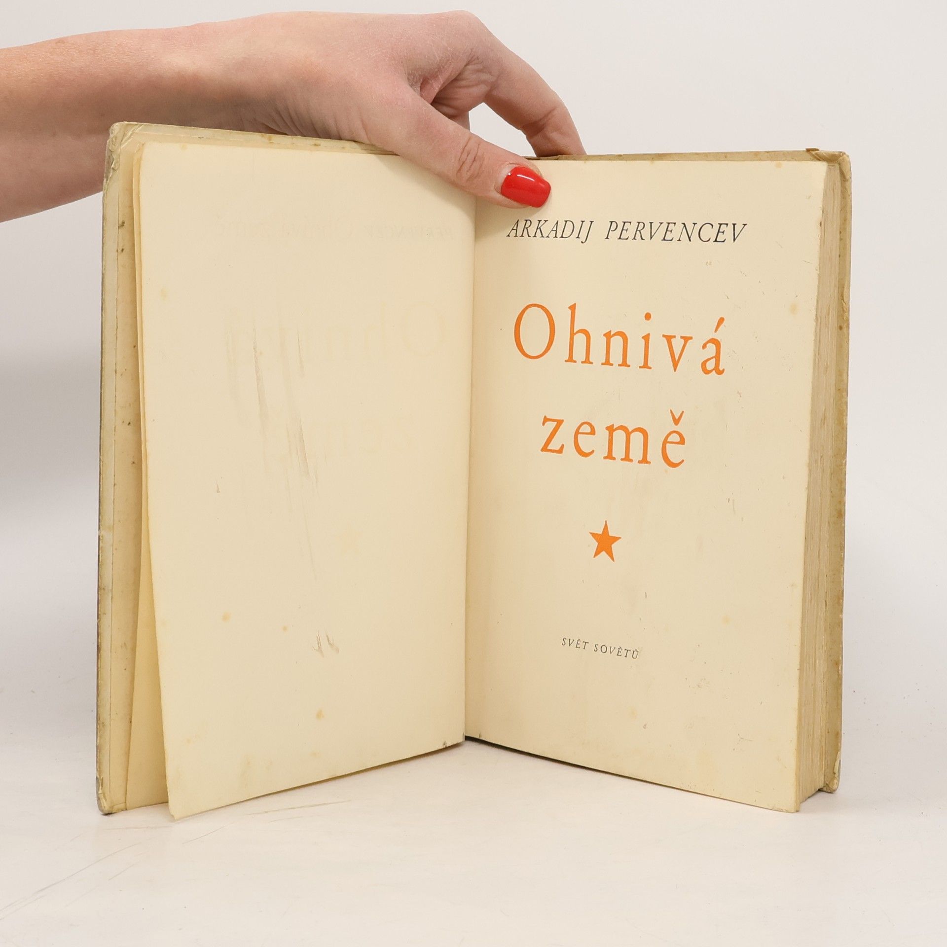 Arkadij Aleksejevič Pervencev Ohnivá země