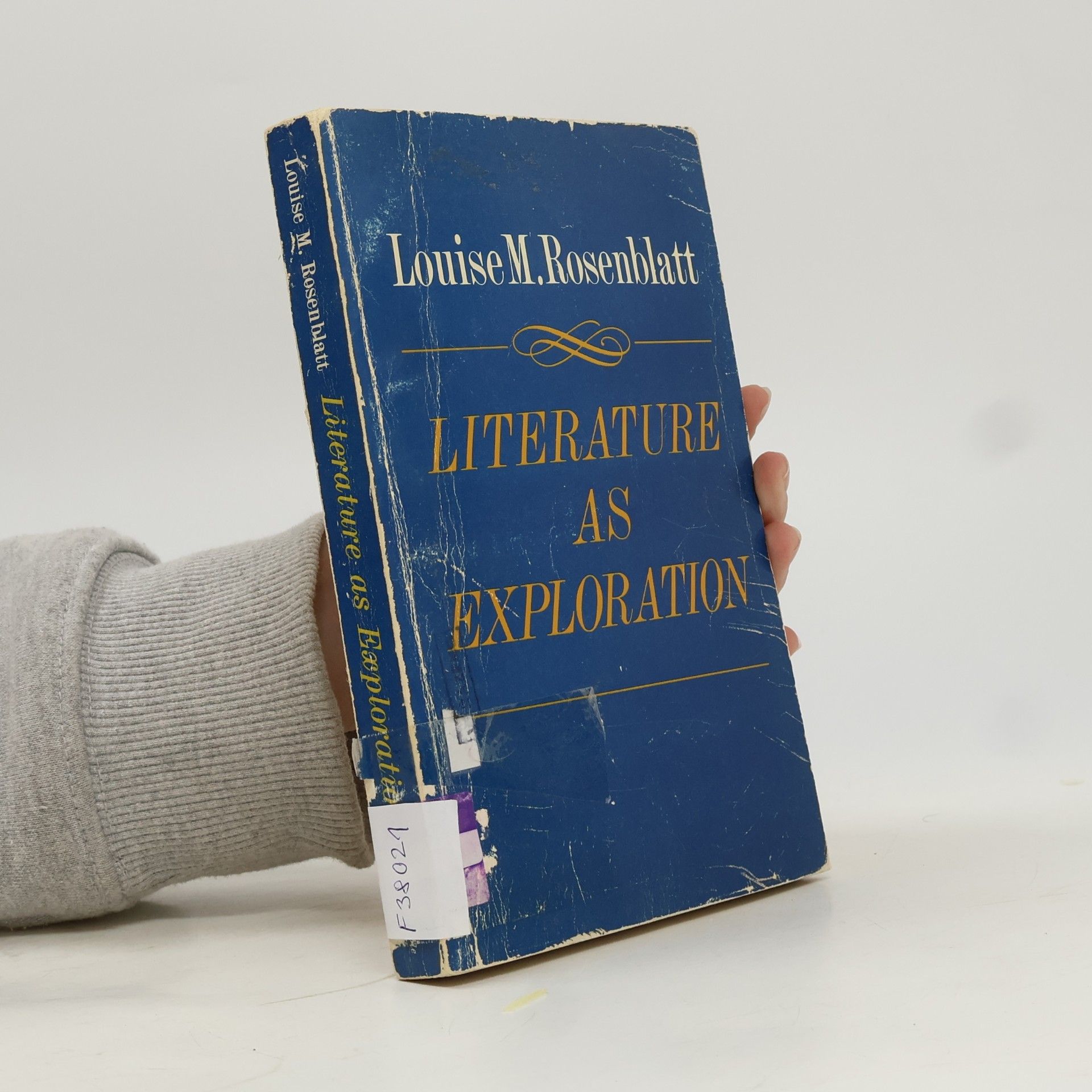 Louise M. Rosenblatt Literature as Exploration